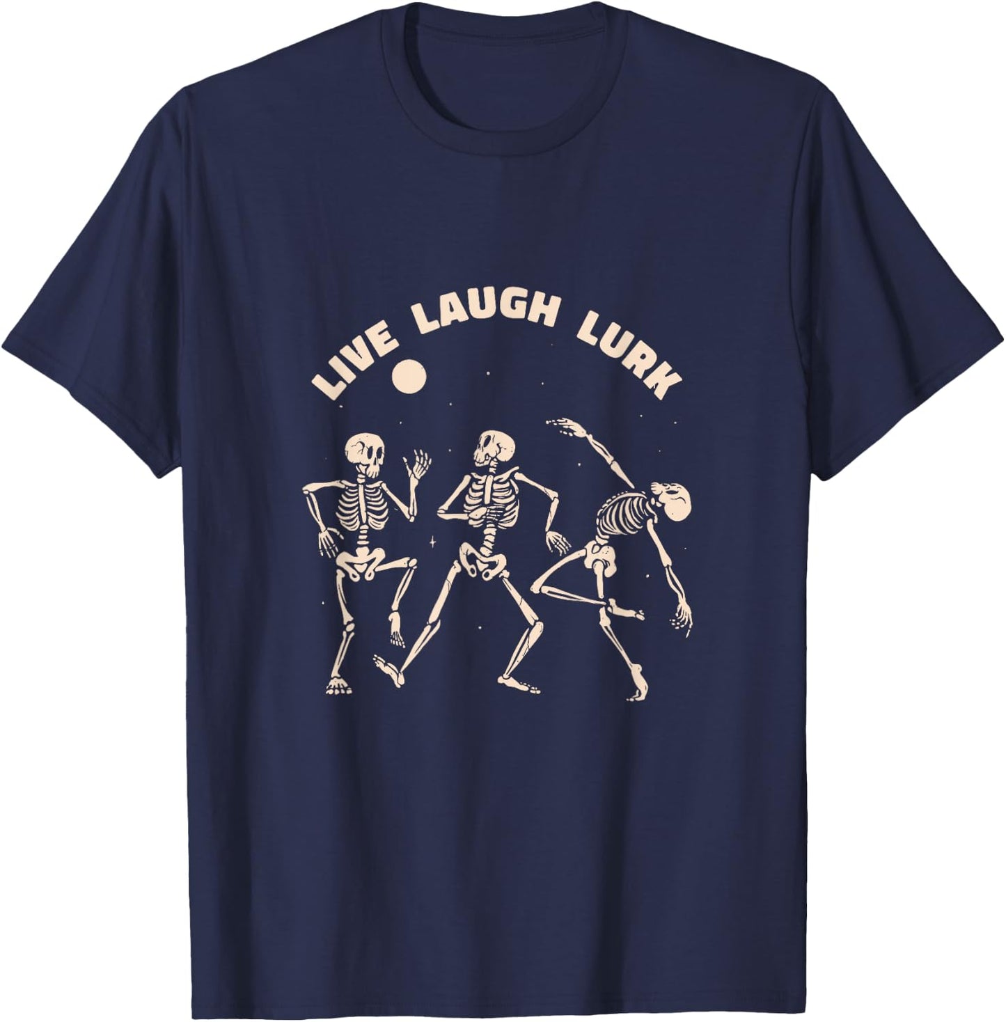 Live Laugh Lurk T-Shirt - T-Shirt | Navy
