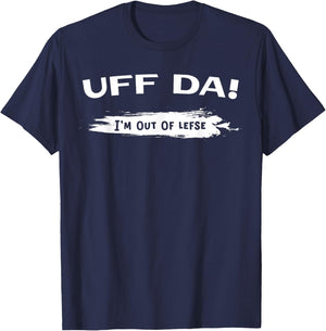 Funny Uff Da Lefse Making T-Shirt - T-Shirt | Navy