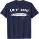 Funny Uff Da Lefse Making T-Shirt - T-Shirt | Navy