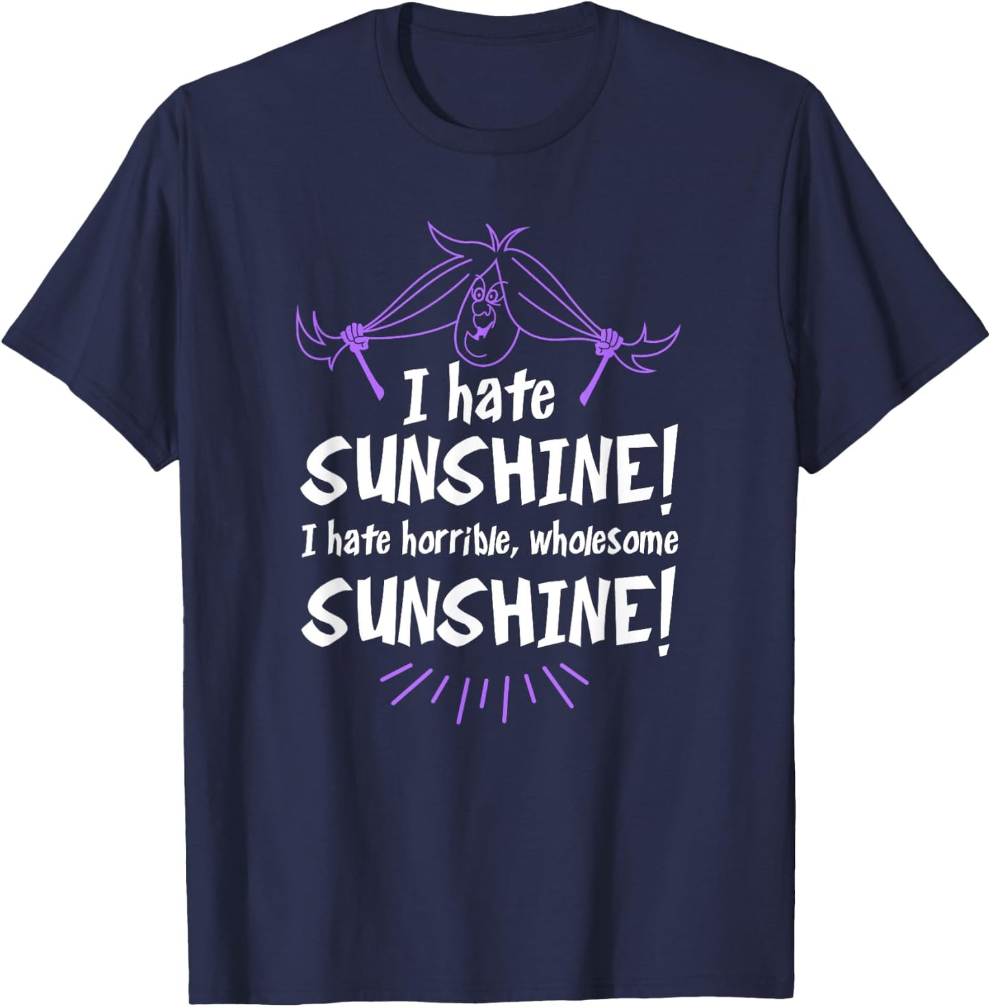 I Hate Sunshine! Wholesome Sunshine! - Halloween Witch Gift Women T-Shirt - T-Shirt | Navy