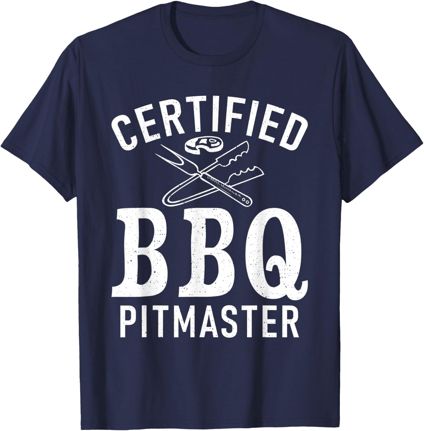 Grill Barbecue Grilling Certified BBQ Pitmaster T-Shirt - T-Shirt | Navy