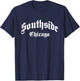 Southside - Chicago - Throwback Design - Classic T-Shirt - T-Shirt | Navy