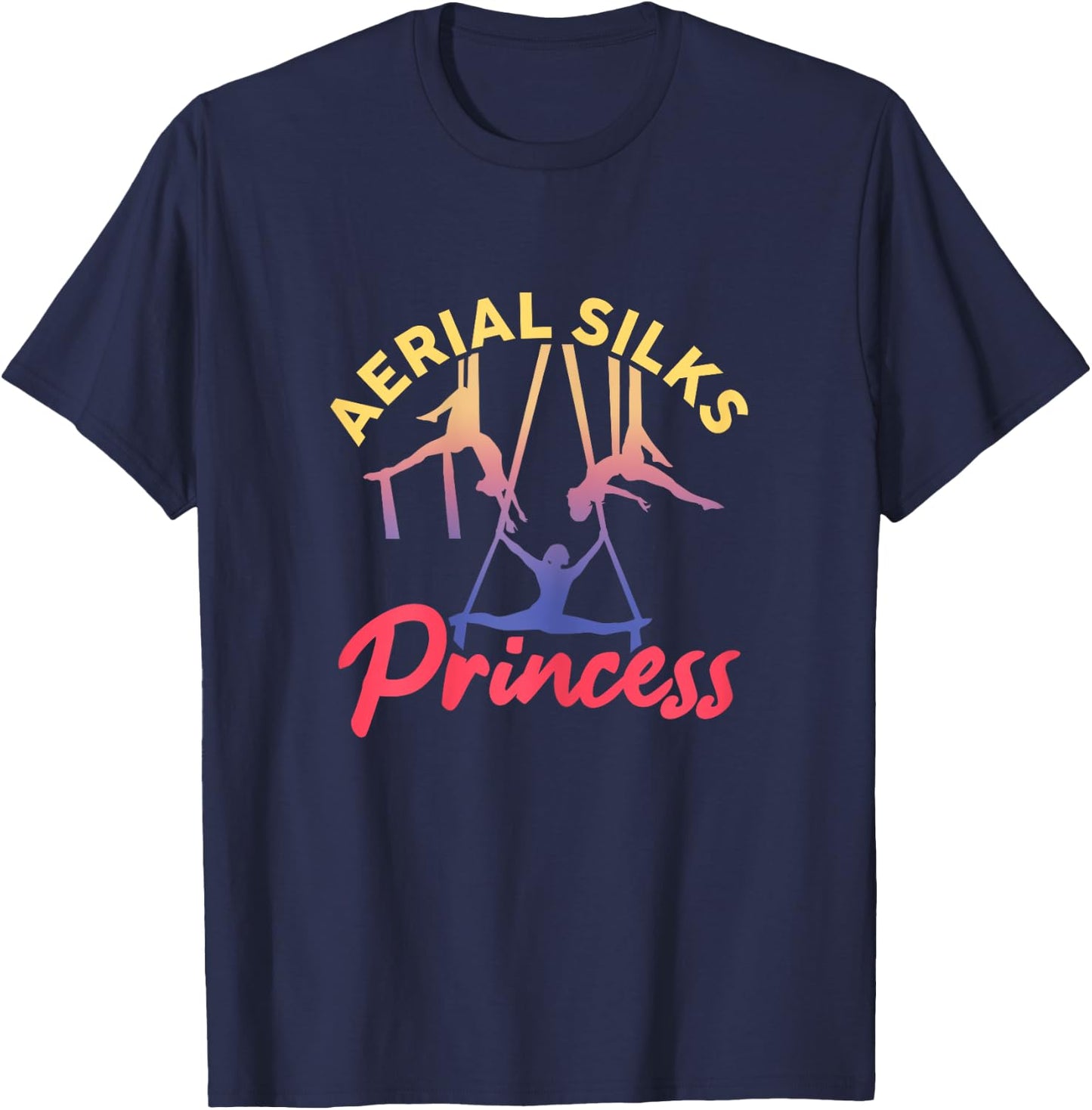 Aerial Silks Princess Aerialist Circus Acrobat Acrobatics T-Shirt - T-Shirt | Navy