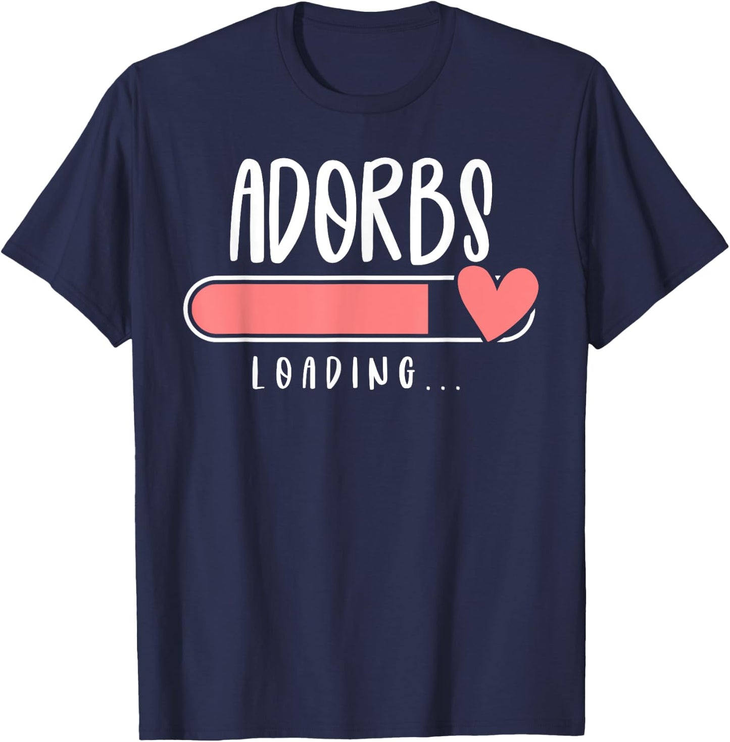 ADORBS Loading for Pregnancy Announcement T-Shirt - T-Shirt | Navy