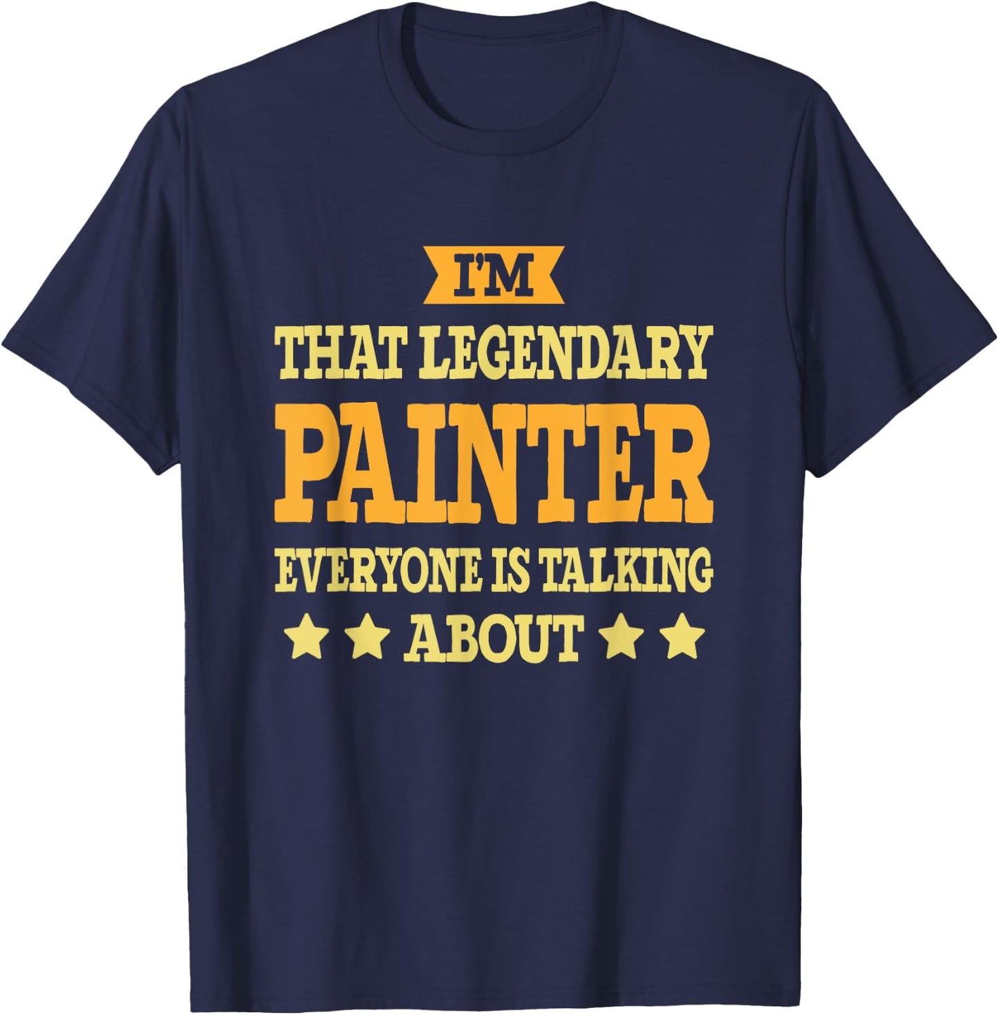 Painter Job Title Employee Funny Worker Profession Painter T-Shirt - T-Shirt | Navy