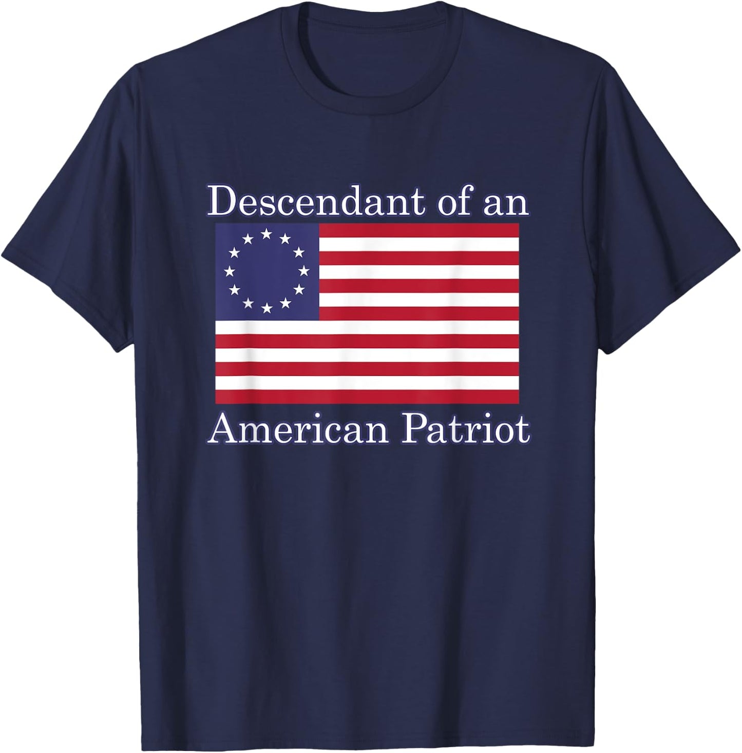 Descendant of an American Patriot - -Adults, Kids - Black - Small - Short Sleeve - Modern - American Vacation T-Shirt - T-Shirt | Navy