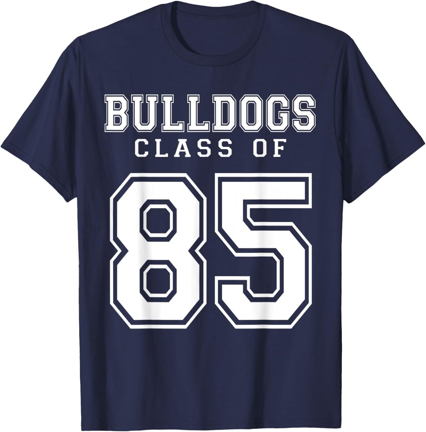 Class Of 1985 Bulldogs Custom Graduation Senior Personalized T-Shirt - T-Shirt | Navy