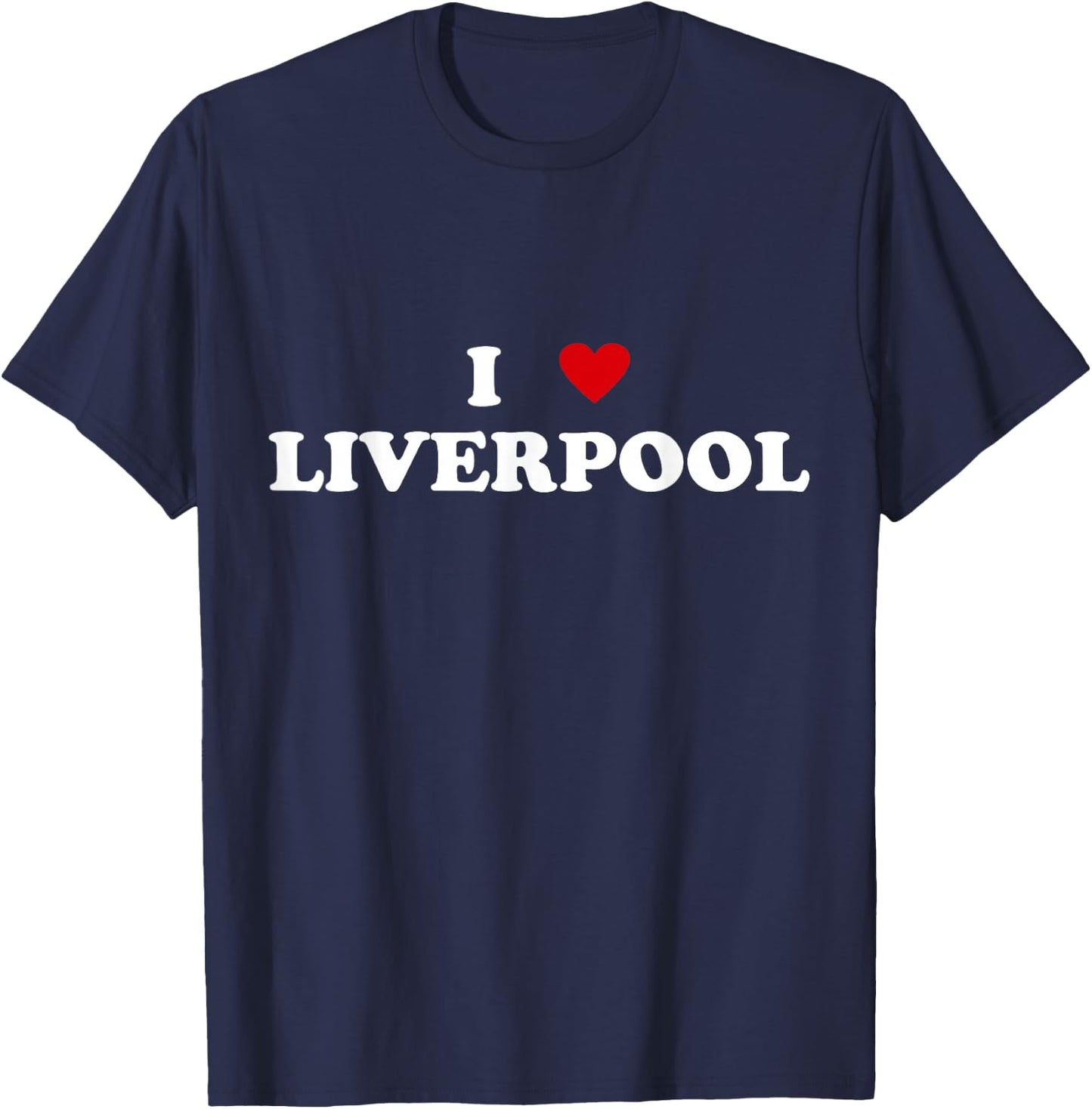 I Heart United Kingdom City - I Love Liverpool T-Shirt - T-Shirt | Navy