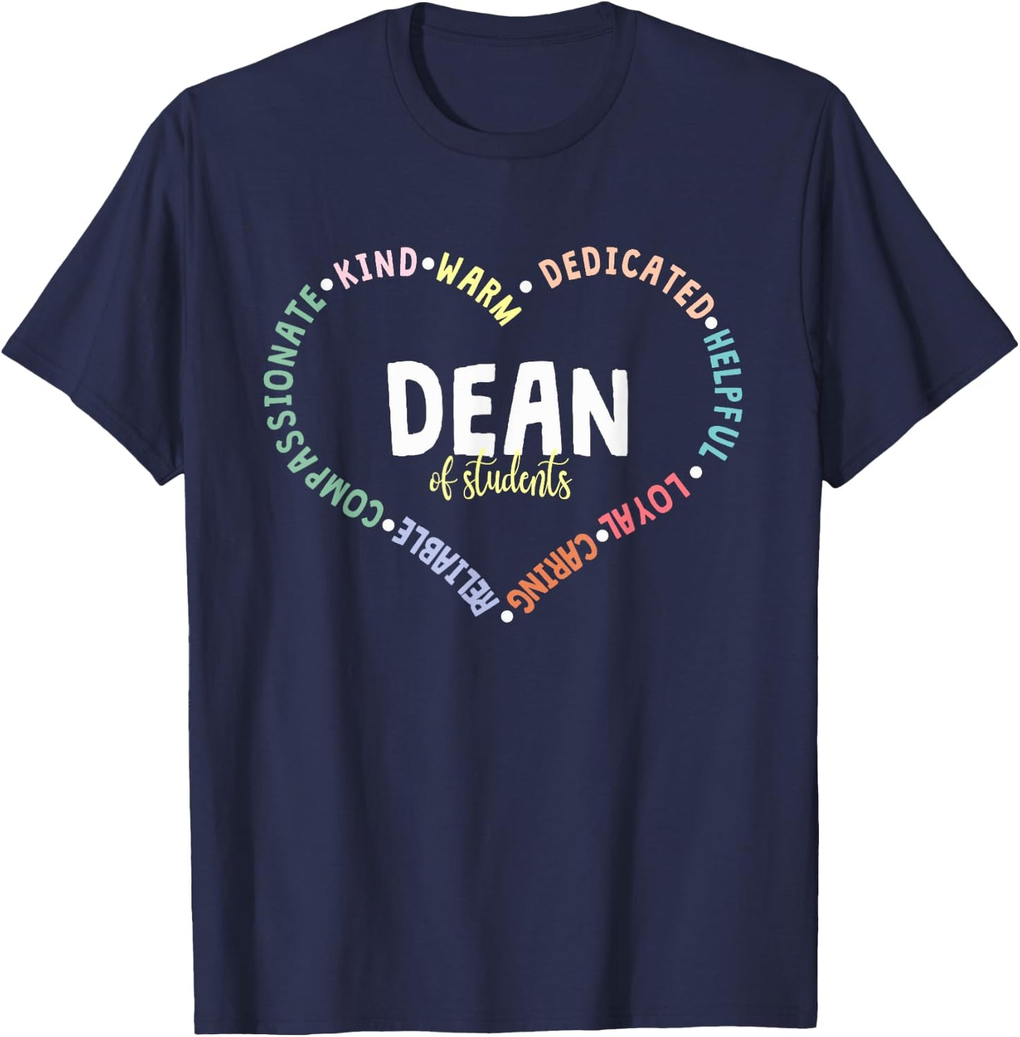 Administrator Appreciation Dean Of Students Back To School T-Shirt - T-Shirt | Navy