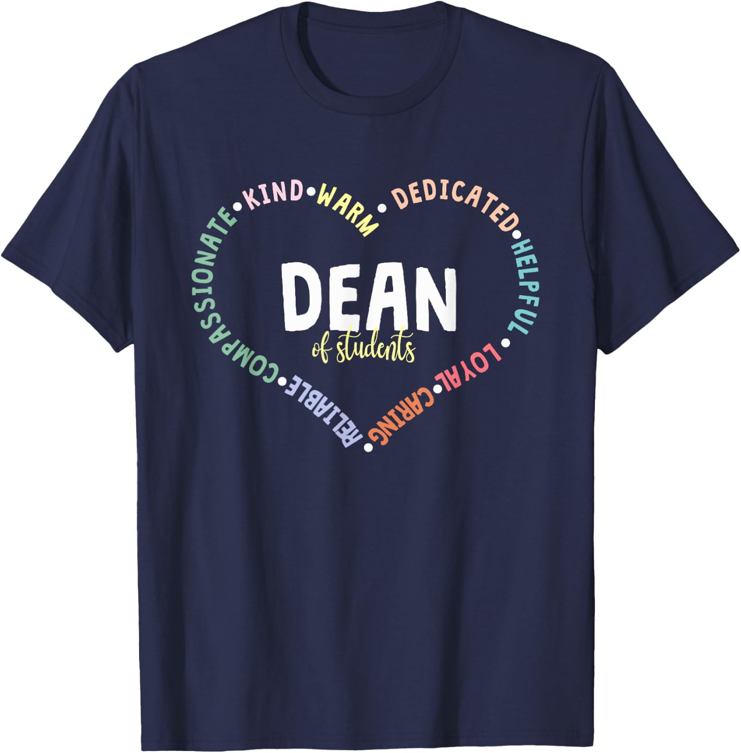 Administrator Appreciation Dean Of Students Back To School T-Shirt - T-Shirt | Navy