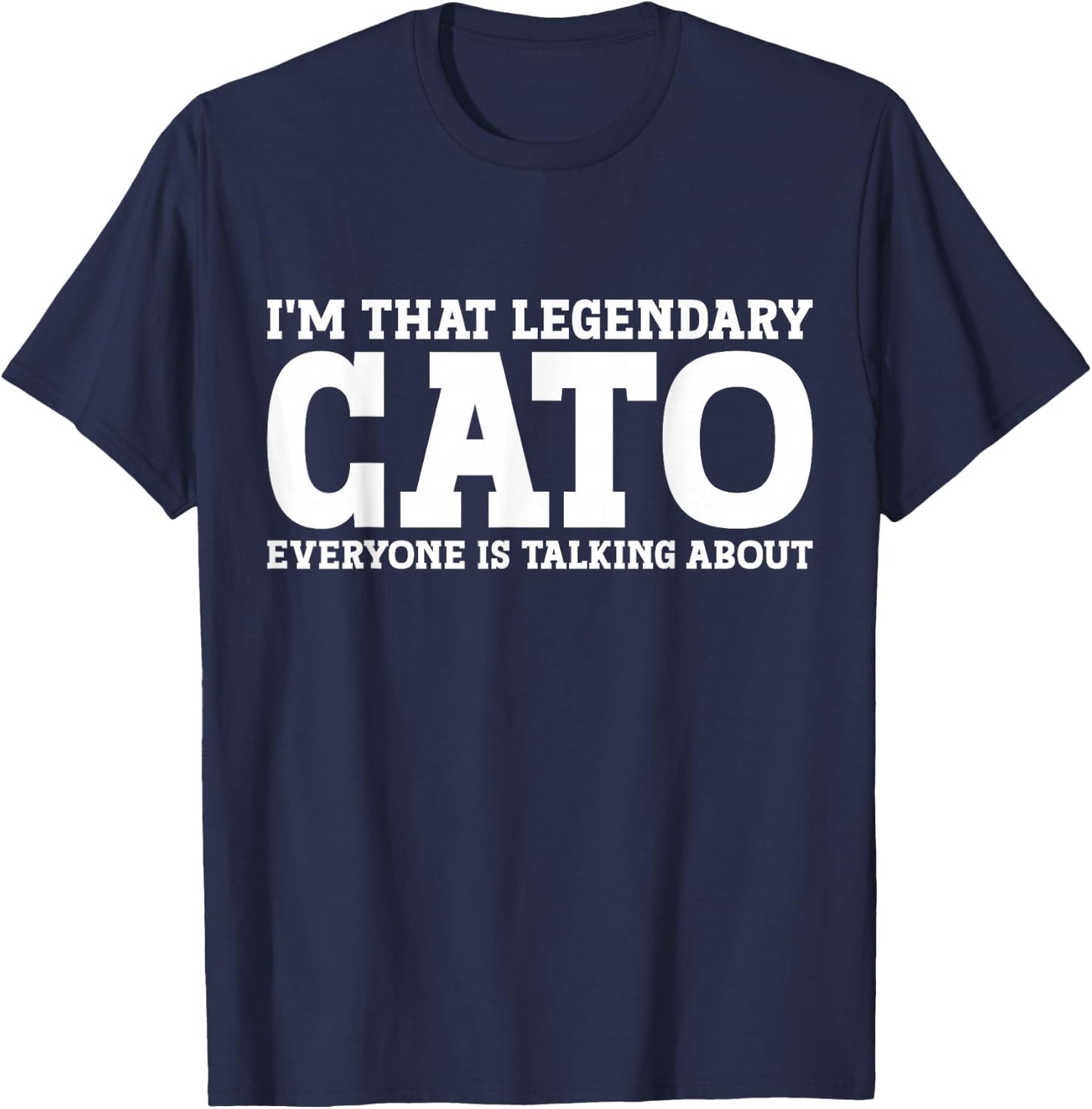 Cato Surname Funny Team Family Last Name Cato T-Shirt - T-Shirt | Navy