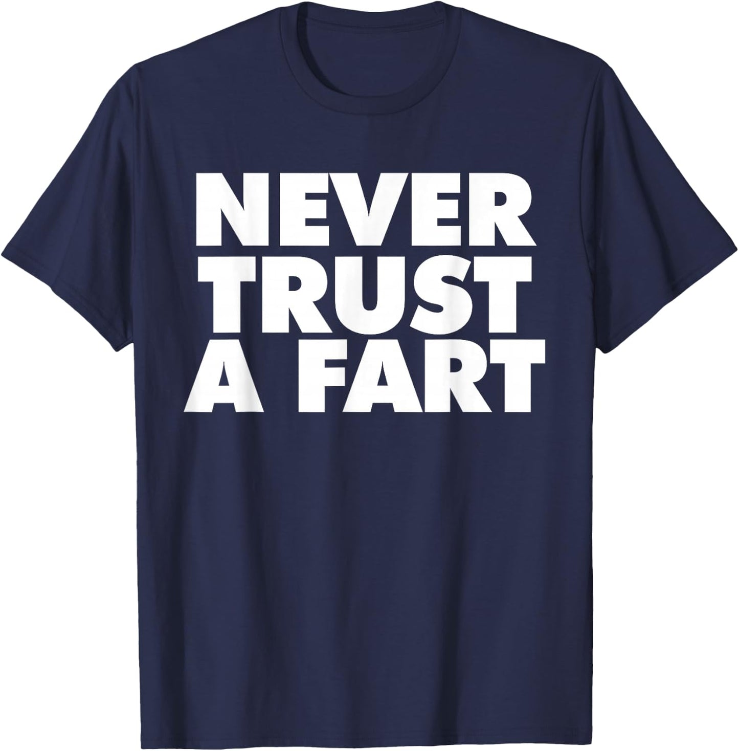 Miftees Marathon Never Trust A Fart -Adults Black Cotton 65% Polyester 35% Short Sleeve Classic Fit Small T-Shirt - T-Shirt | Navy