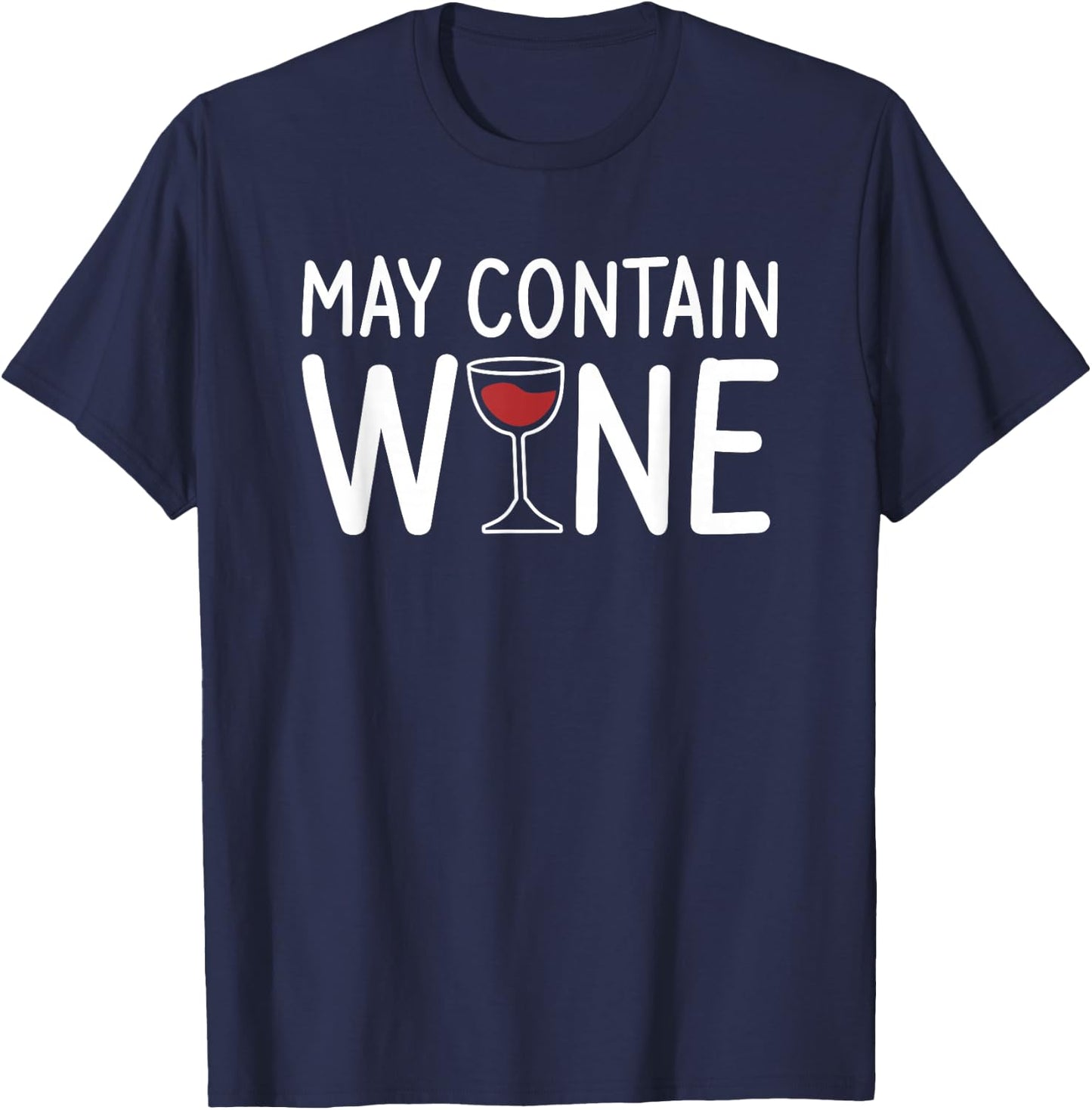 May Contain Wine Drinking T-Shirt - T-Shirt | Navy