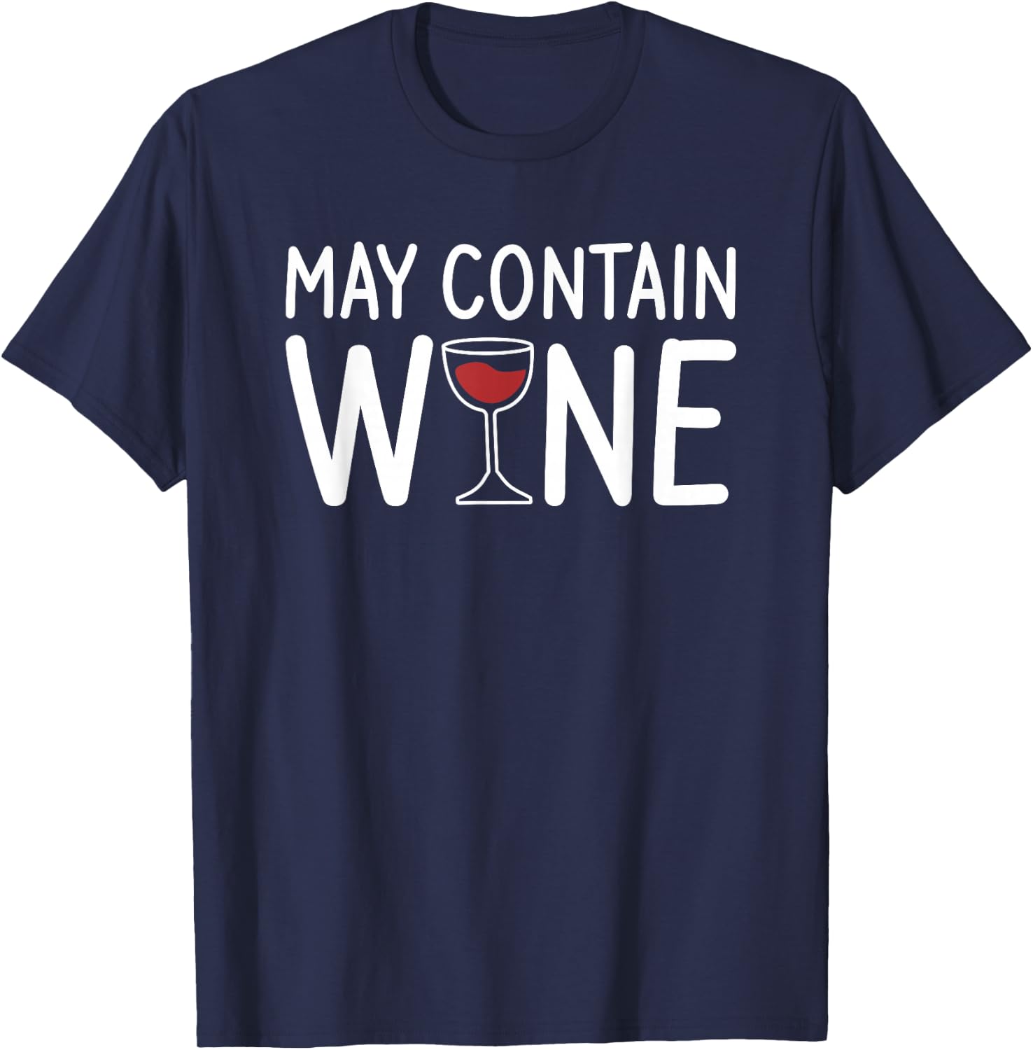 May Contain Wine Drinking T-Shirt - T-Shirt | Navy