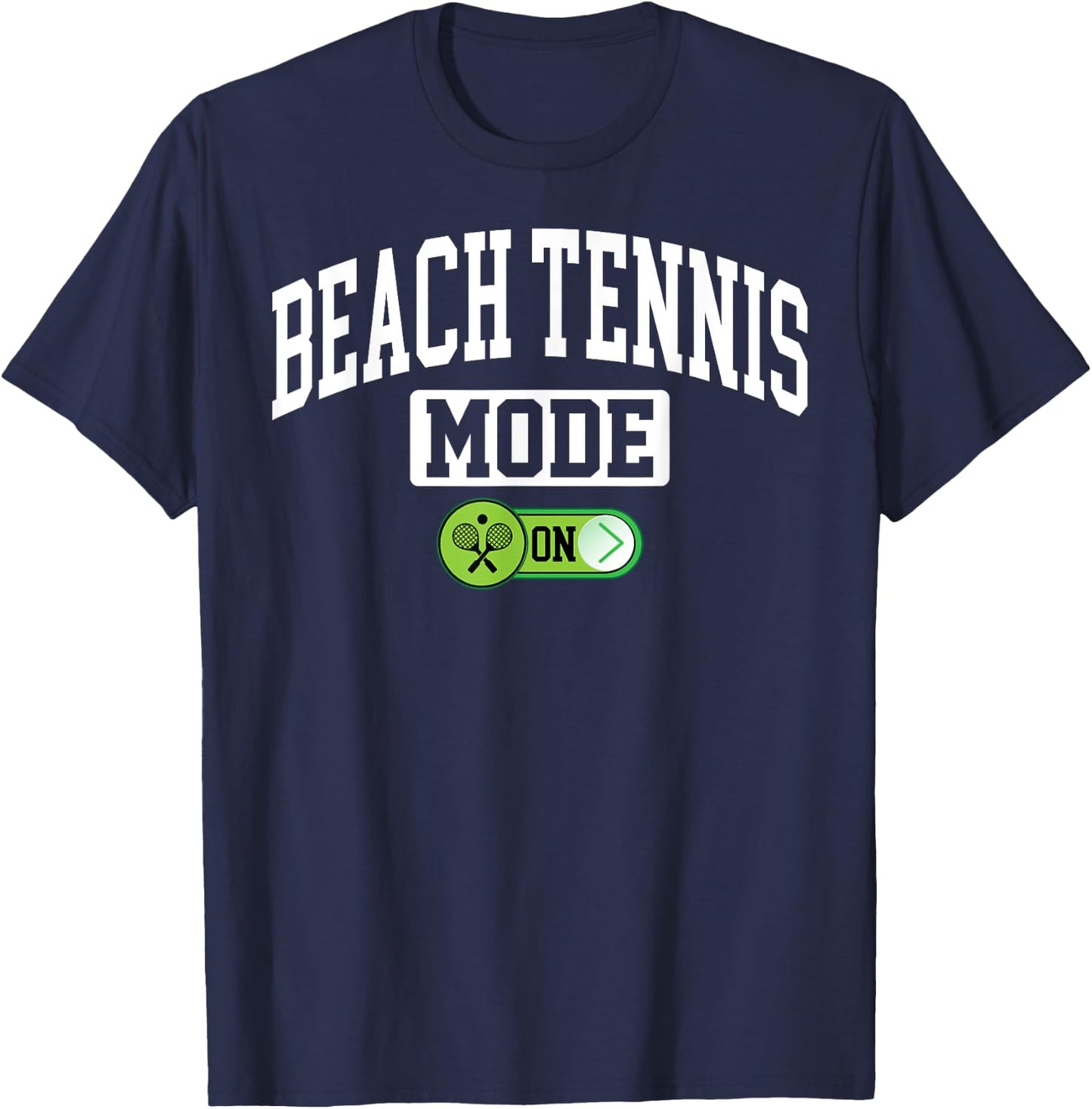 Beach Tennis Mode on - Funny Beach Tennis Coach Player T-Shirt - T-Shirt | Navy