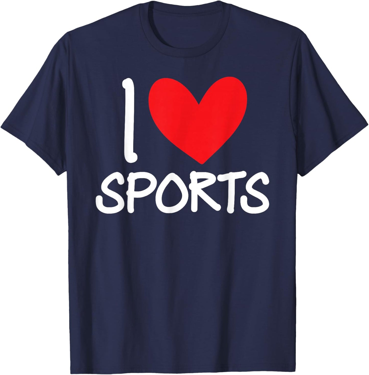 I Love Sports Football Baseball Basketball Soccer Player Fan T-Shirt - T-Shirt | Navy