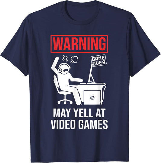 Warning May Yell At Video Games Gamer Funny Gaming T-Shirt - T-Shirt | Navy