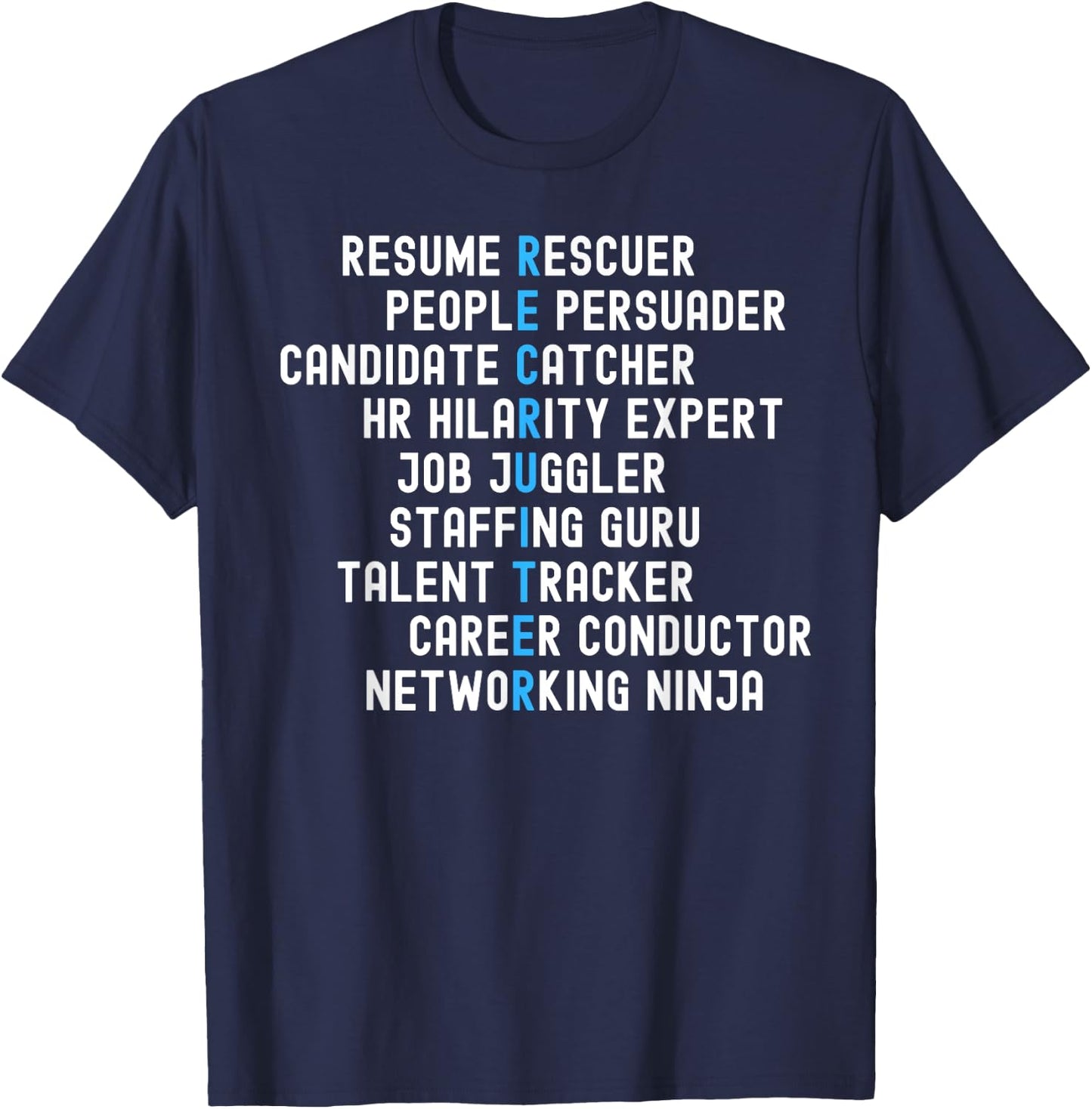 Click Like for Recruitment Funny Recruiter Definitions with Job Responsibilities -Adults Black T-Shirt - T-Shirt | Navy