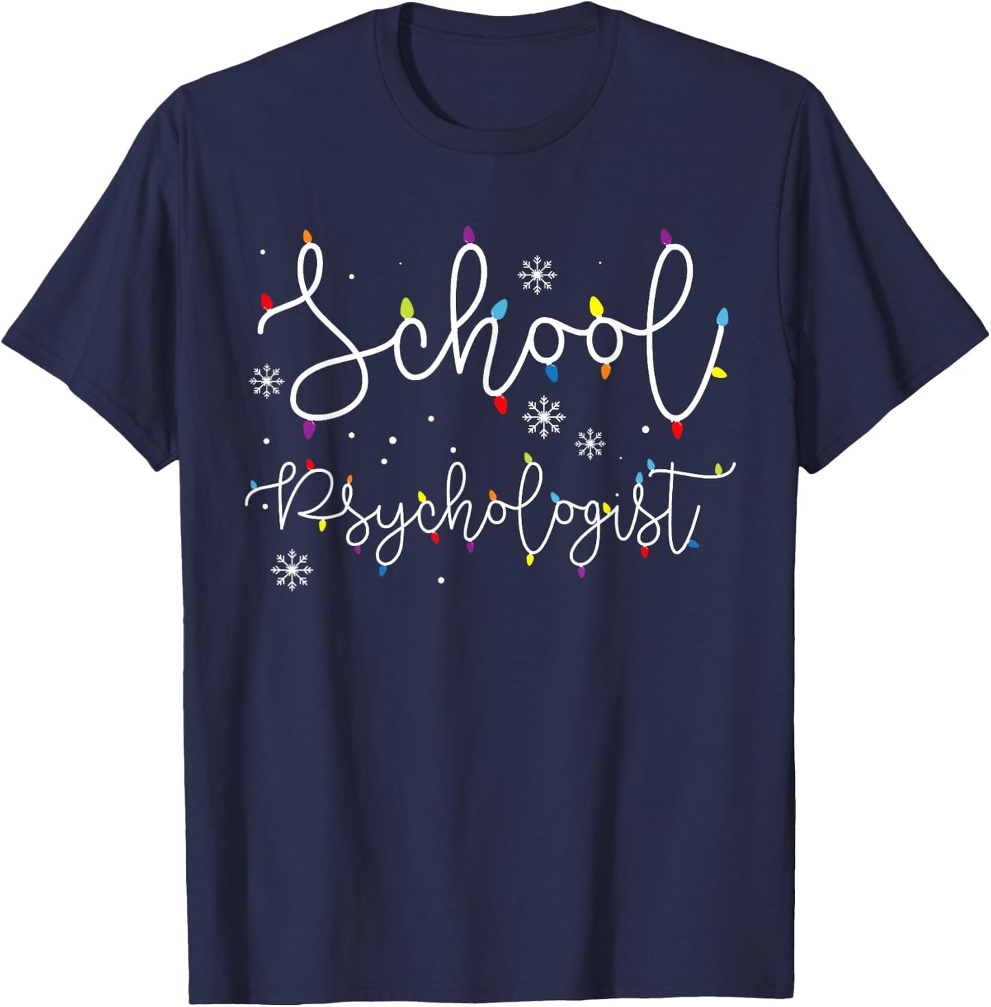 Cute Christmas School Psychologist Squad X-mas Light Festive T-Shirt - T-Shirt | Navy