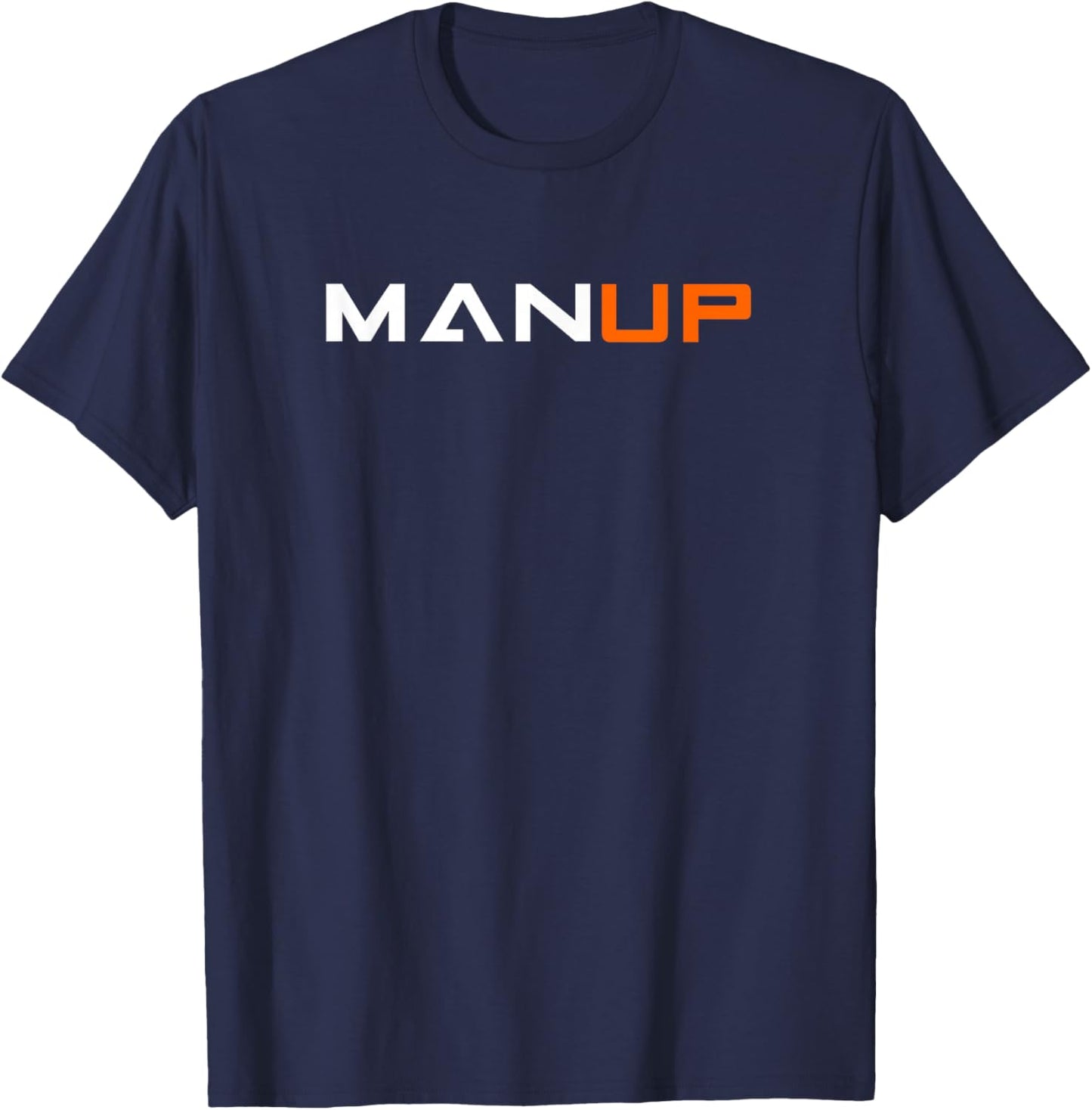 Man Up T-Shirt - T-Shirt | Navy