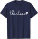 Thirteen, 13 Years Old For Girls, Heart Cute 13th Birthday T-Shirt - T-Shirt | Navy