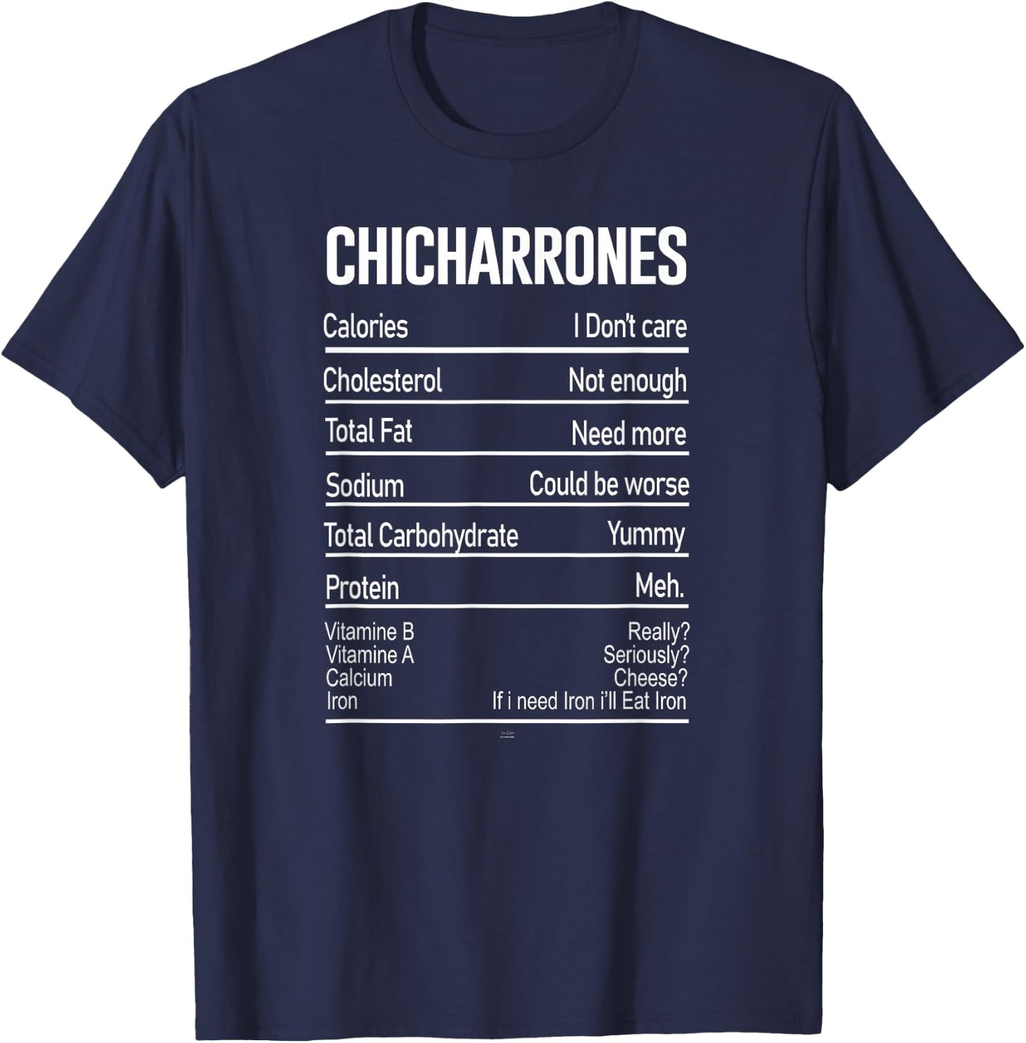 Funny Chicharrones Nutrition Facts traditional Mexican Food T-Shirt - T-Shirt | Navy