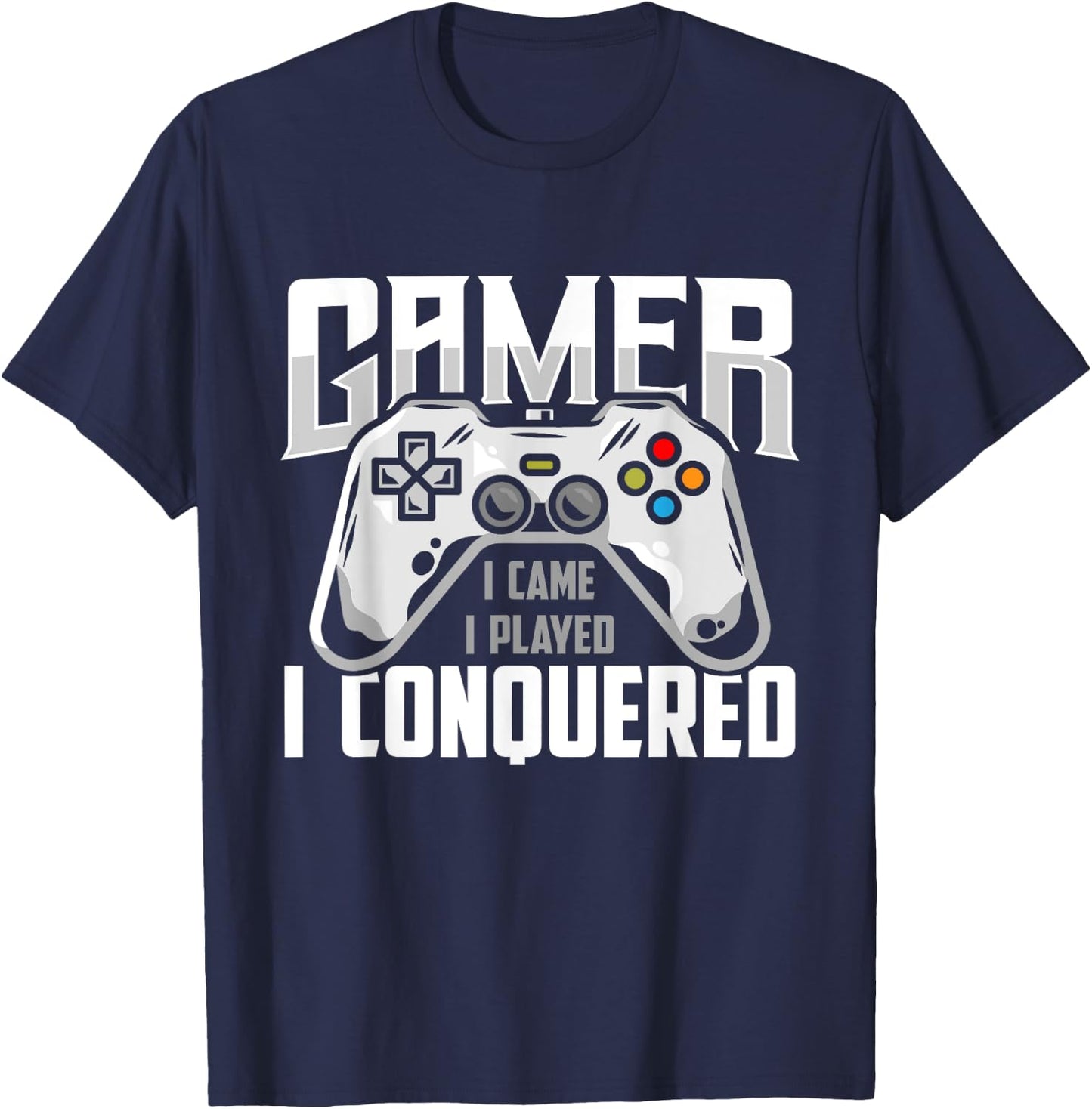 Gamer I Played I Conquered PC Apparel For Console Gaming T-Shirt - T-Shirt | Navy