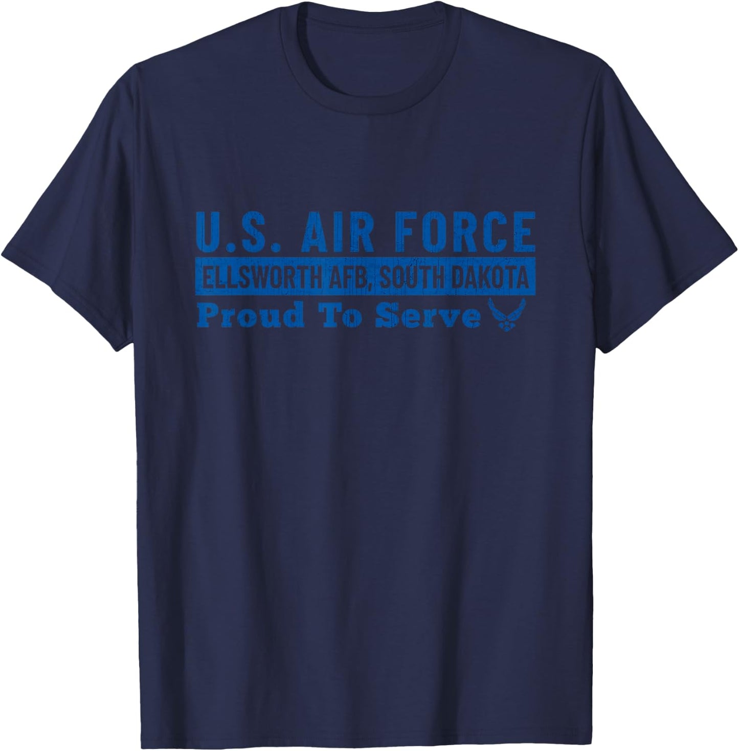 Ellsworth Air Force Base South Dakota USAF Ellsworth AFB T-Shirt - T-Shirt | Navy