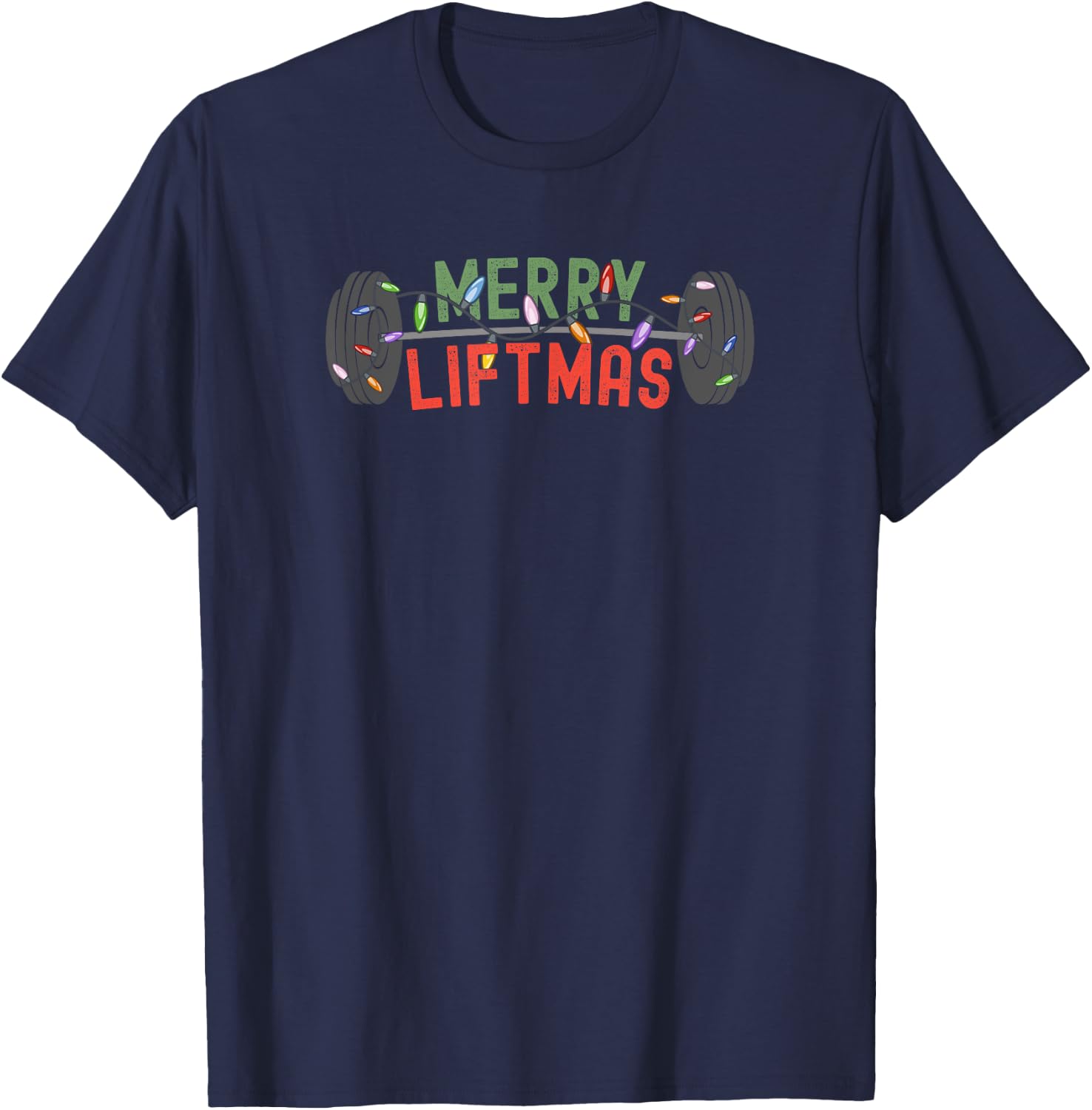 Merry Liftmas - Funny Weightlifter, Weightlifting, Weights T-Shirt - T-Shirt | Navy