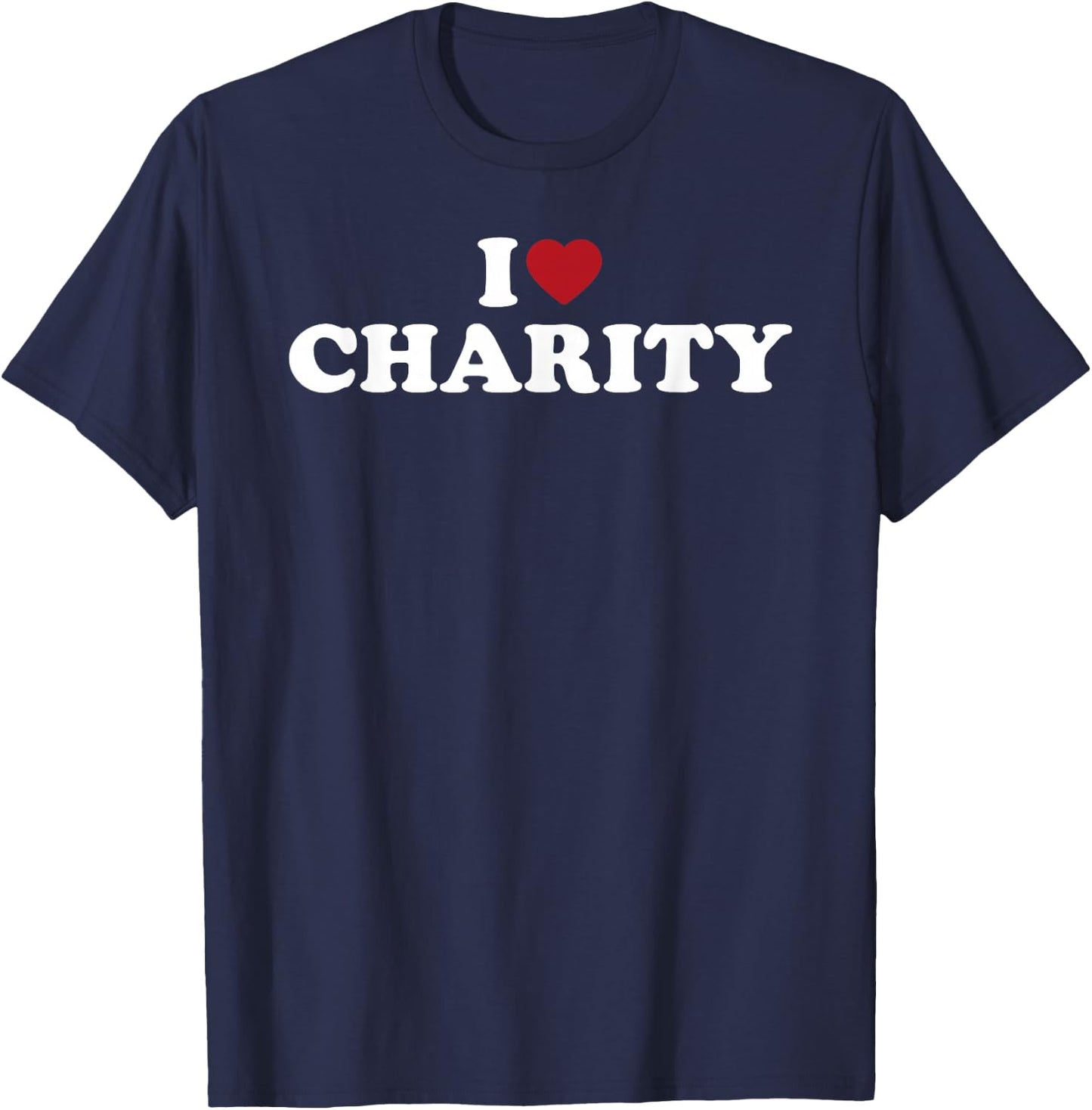 I Love Charity, I Heart Charity T-Shirt - T-Shirt | Navy