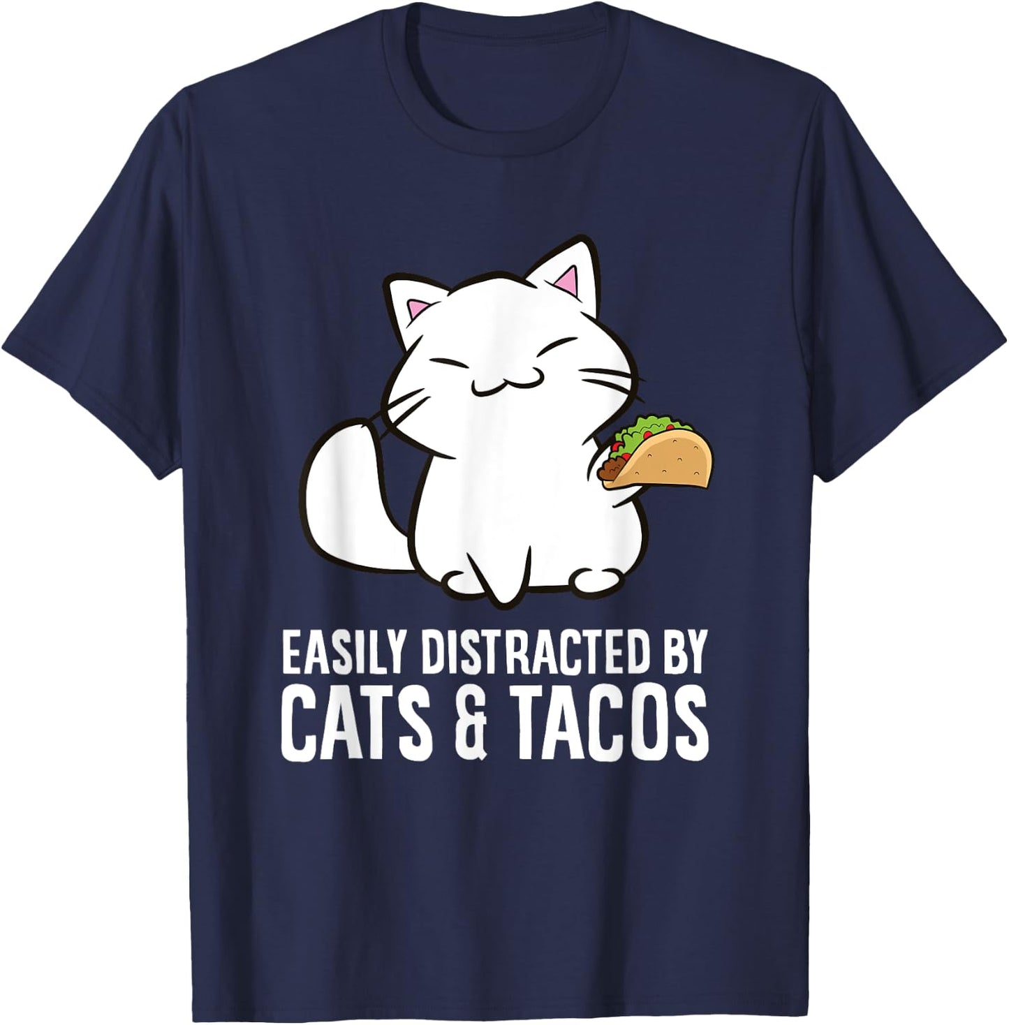Easily Distracted By Cats And Tacos T-Shirt - T-Shirt | Navy