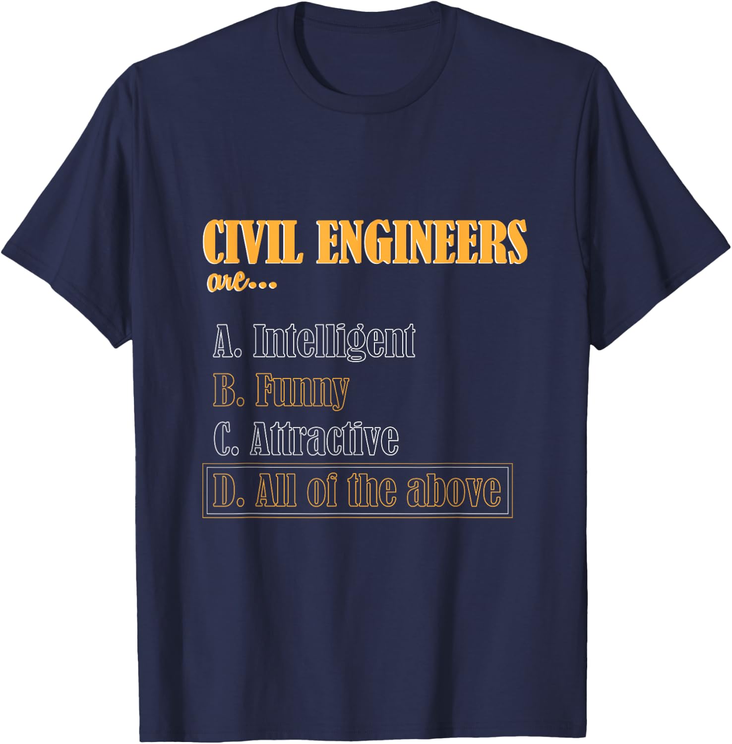 Engineer Joke Funny Civil Engineering T-Shirt - T-Shirt | Navy