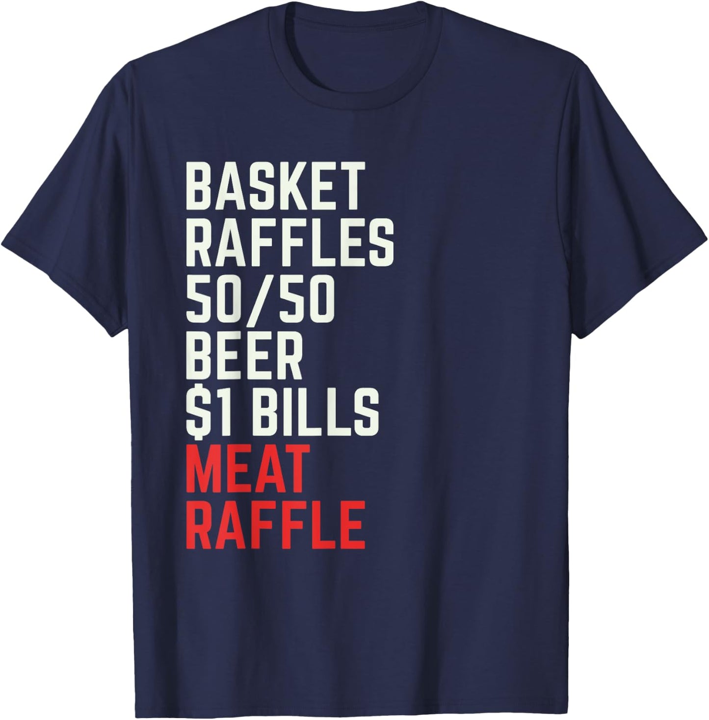 Meat Raffle Buffalo Meat Raffles WNY Minnesota T-Shirt - T-Shirt | Navy