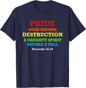 Pride Goes Before Destruction God Bible Quote Month Parade T-Shirt - T-Shirt | Navy