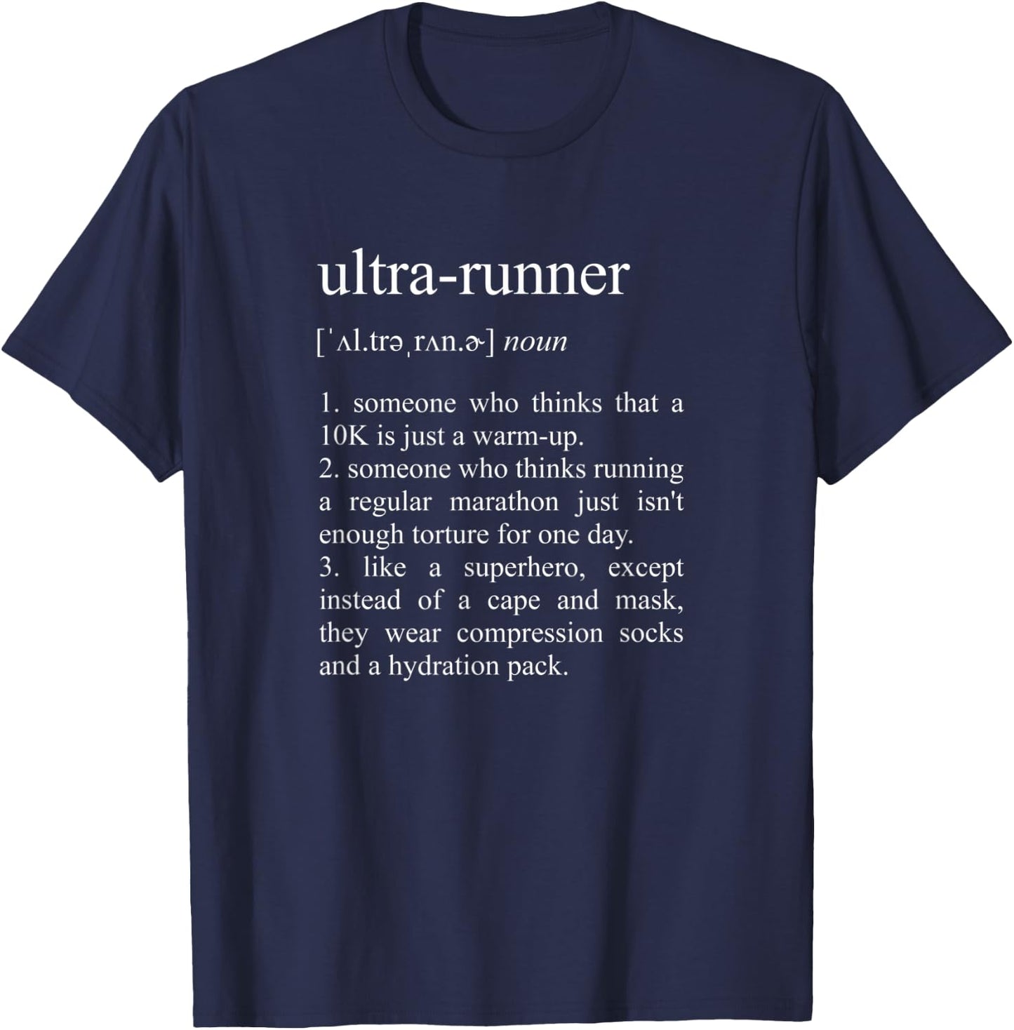 Ultra-Runner Definition, Ultramarathon Running T-Shirt - T-Shirt | Navy