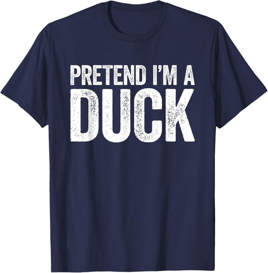 Pretend I'm A Duck Matching Duck Costume Shirt T-Shirt - T-Shirt | Navy