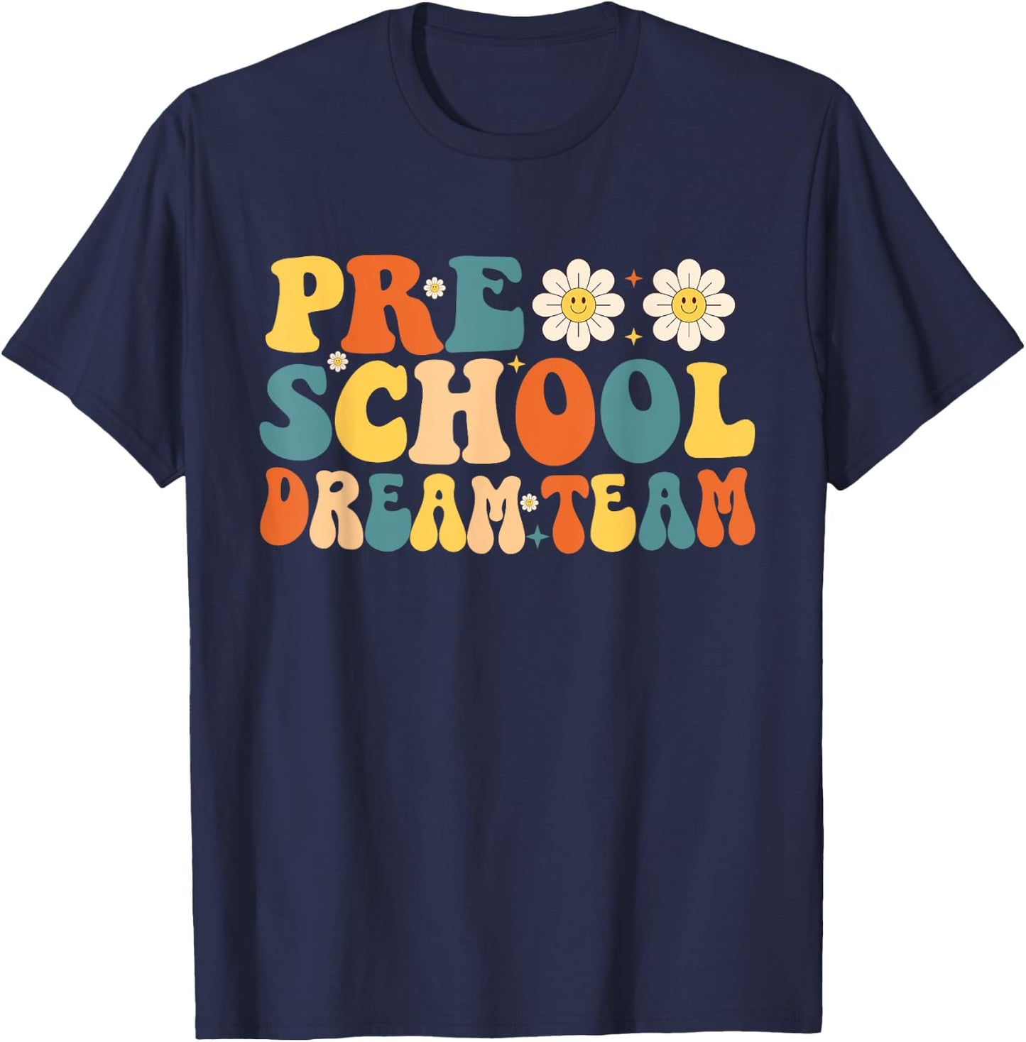 Preschool Dream Team Teacher T-Shirt - T-Shirt | Navy