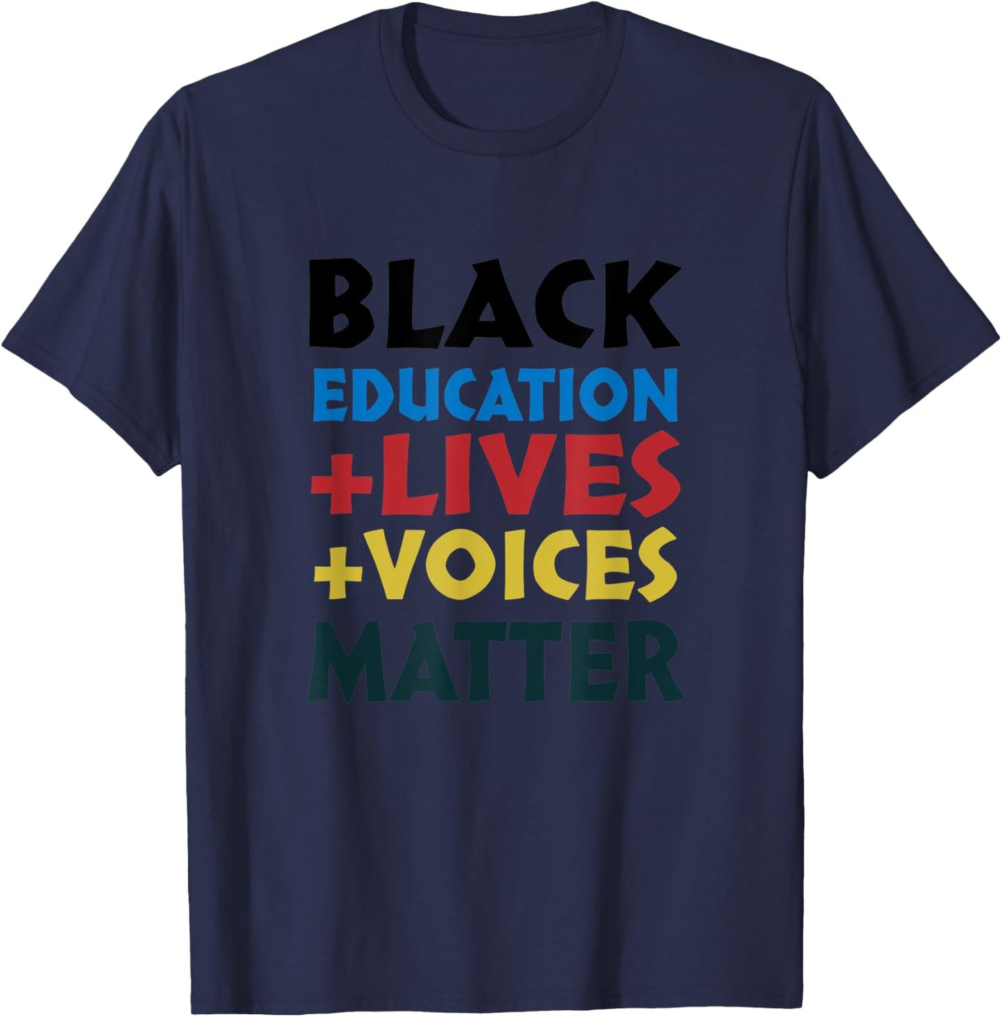 Black Education Lives Voice Matter Apparel T-Shirt - T-Shirt | Navy