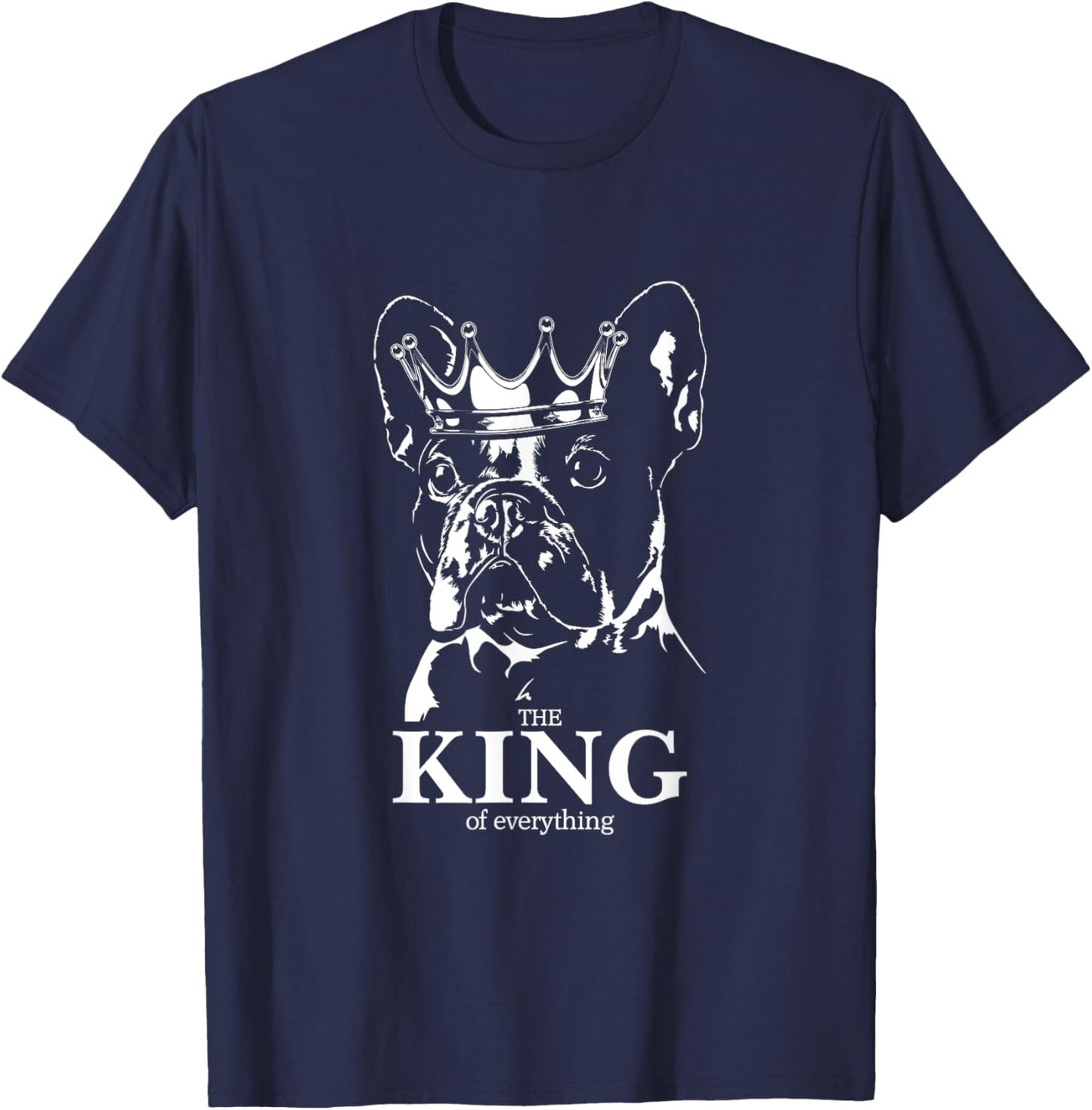 Funny French Bulldog with crown King dog mom dog T-Shirt - T-Shirt | Navy