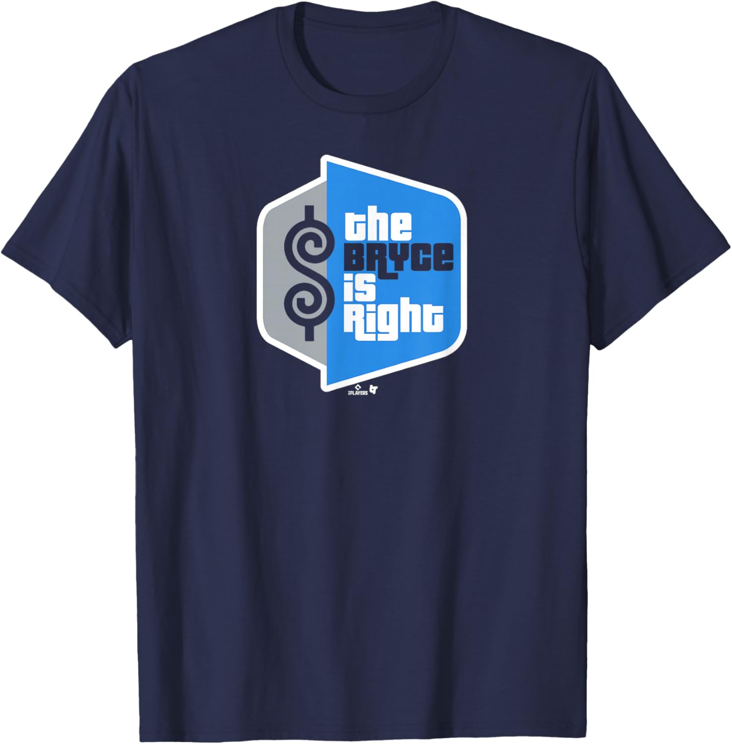 Bryce Harper - The Bryce is Right - Philadelphia Baseball T-Shirt - T-Shirt | Navy