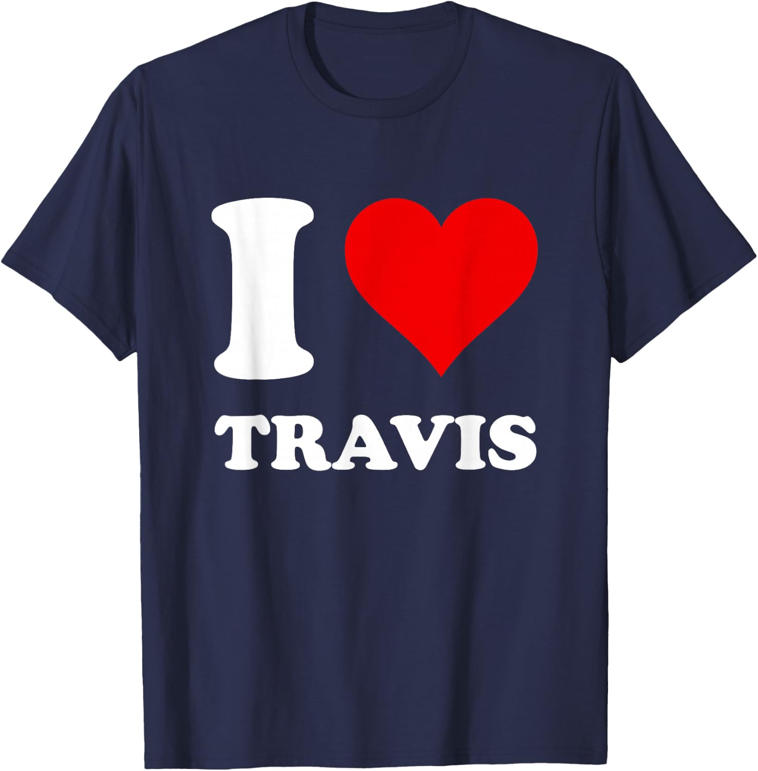 I Love Travis T-Shirt - T-Shirt | Navy