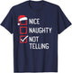 Nice Naughty List Not Telling Christmas T-Shirt - T-Shirt | Navy