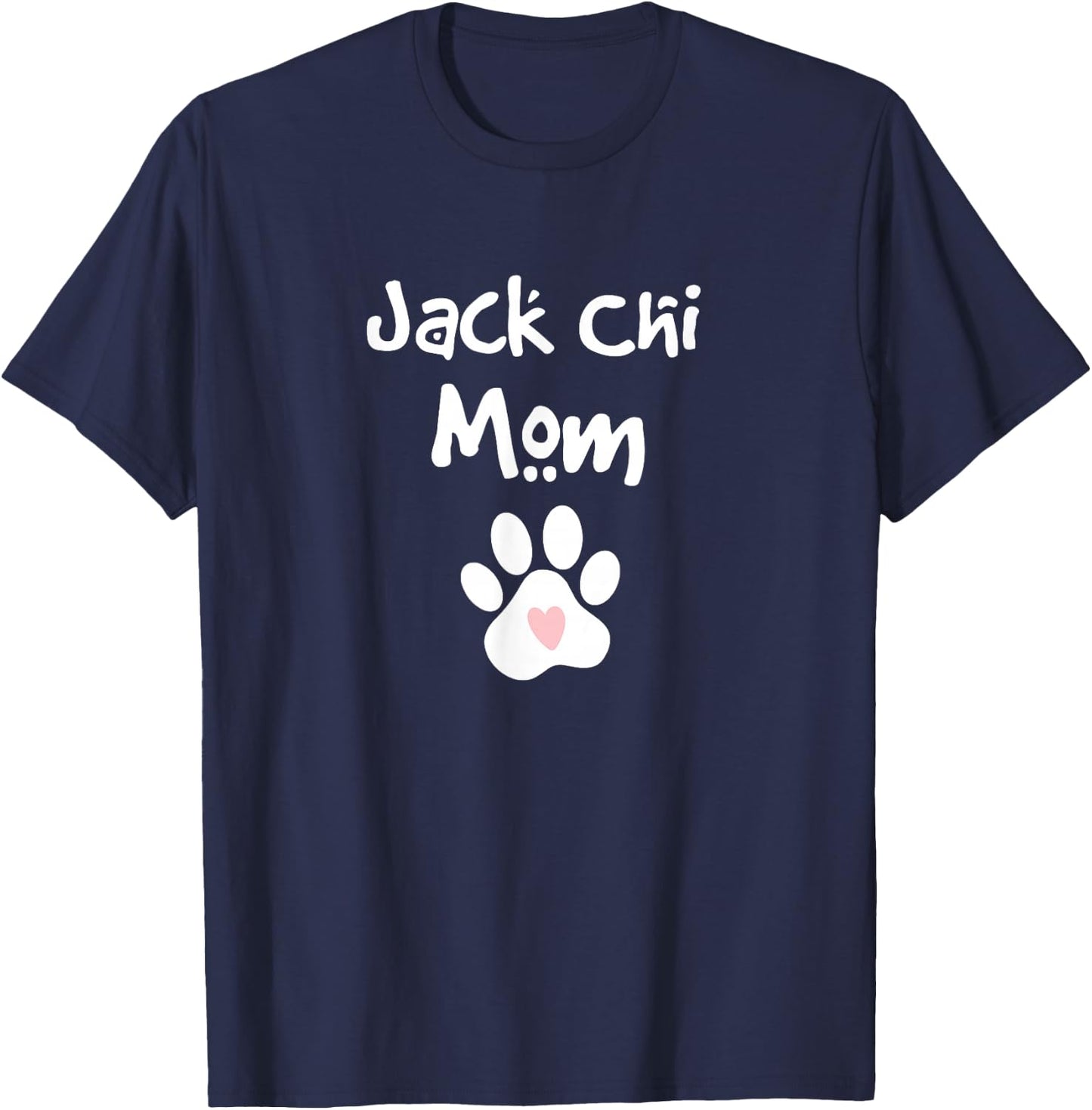 Jack Chi Mom Chihuahua Jack Russell Terrier Mix Breed Dog T-Shirt - T-Shirt | Navy