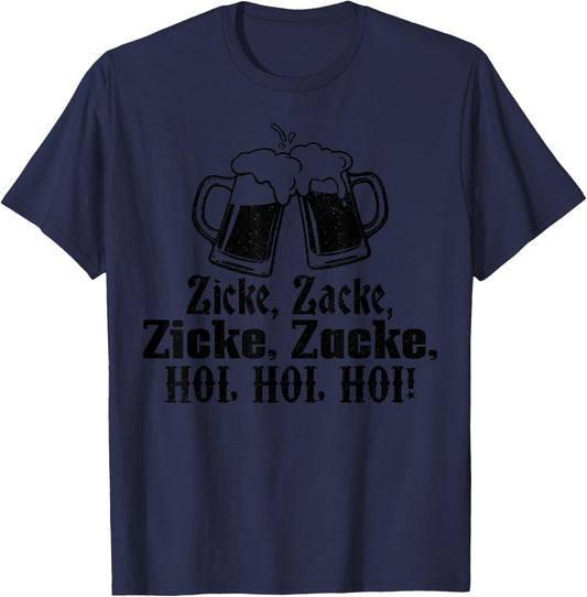 Oktoberfest Zicke Zacke Hoi Funny German Toast Bier Prost T-Shirt - T-Shirt | Navy