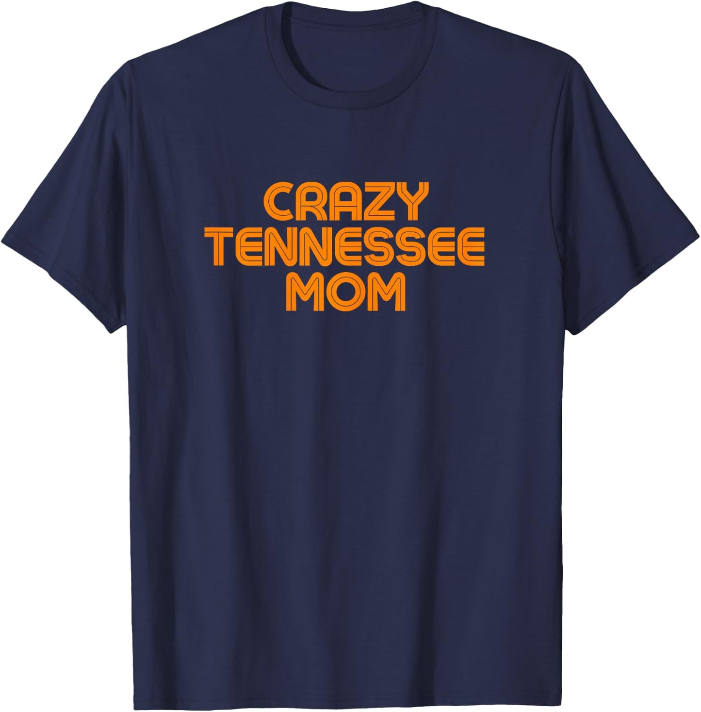 Retro Crazy Tennessee Mom TN Orange Vintage Tennessee Parent T-Shirt - T-Shirt | Navy