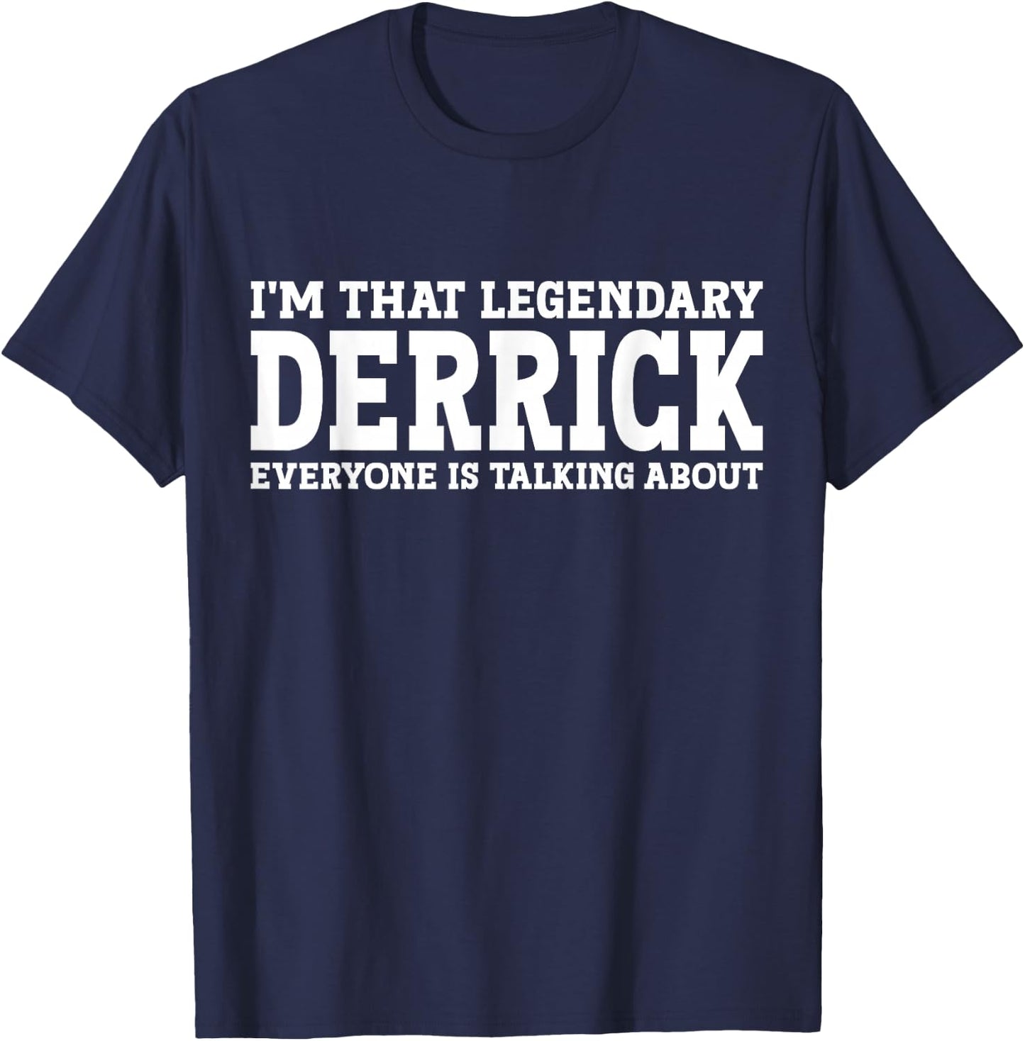 Derrick Personal Name Funny Derrick T-Shirt - T-Shirt | Navy