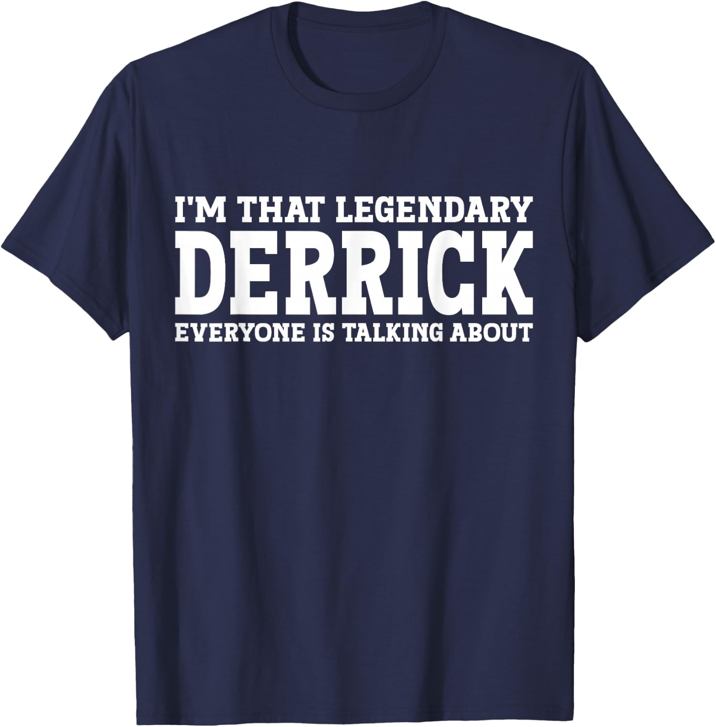 Derrick Personal Name Funny Derrick T-Shirt - T-Shirt | Navy