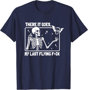 There It Goes My Last Flying F Skeletons Funny Halloween T-Shirt - T-Shirt | Navy