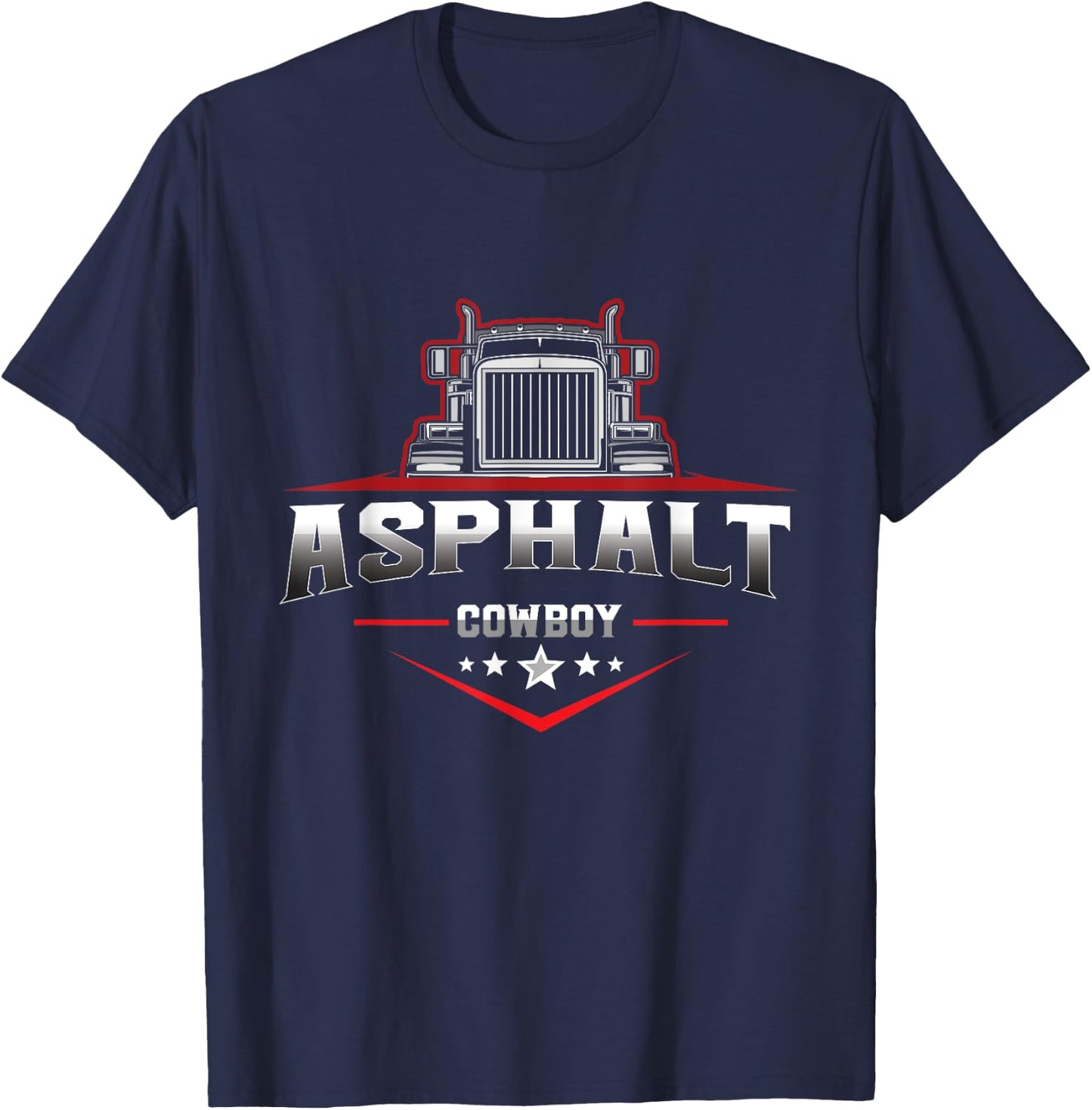 Asphalt Cowboy Trucker Truck Driver Highway 18 Wheeler Road T-Shirt - T-Shirt | Navy