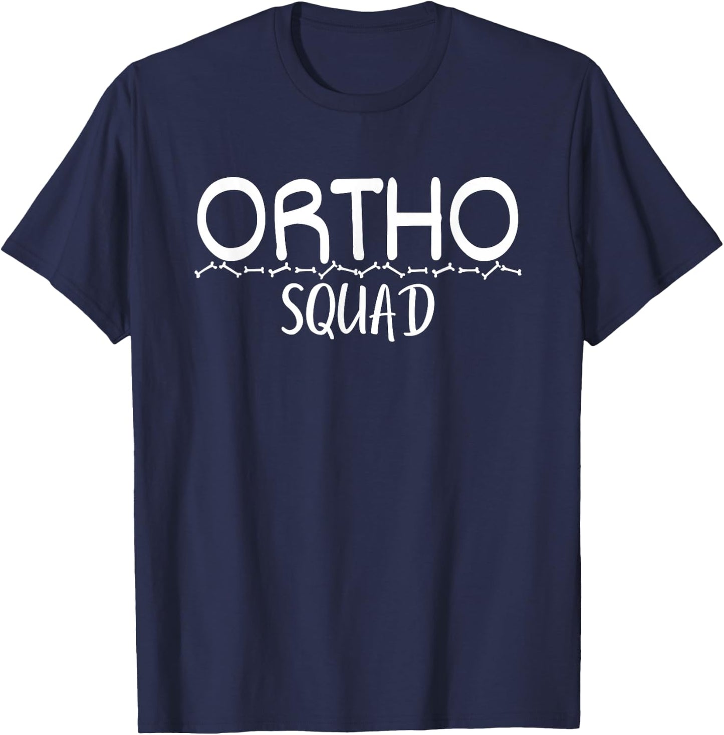 Ortho Squad Orthopedic Department Crew T-Shirt - T-Shirt | Navy